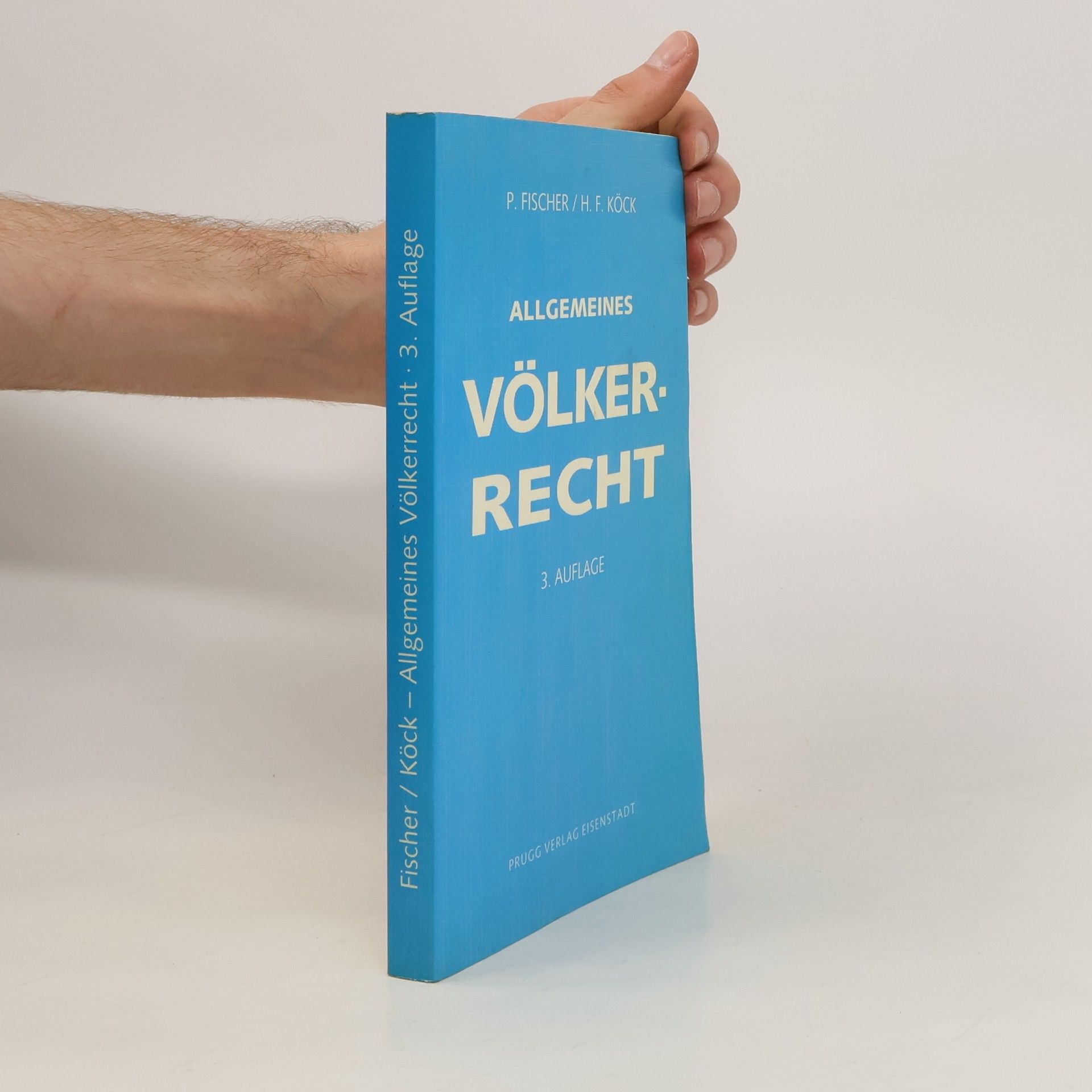 Rolf-Peter Fischer Allgemeines Völkerrecht