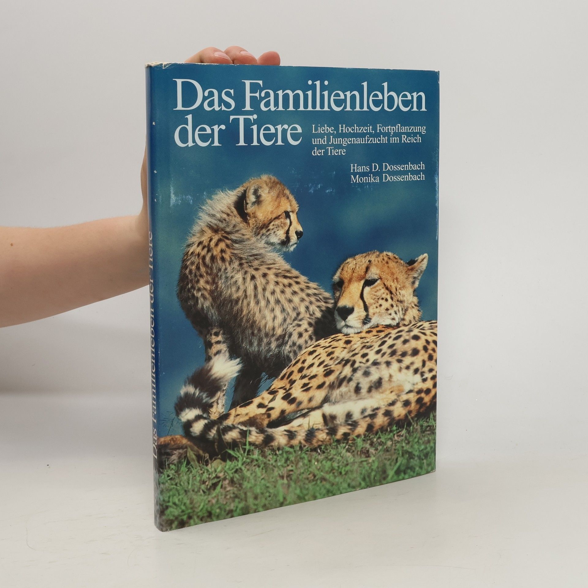 Hans D. Dossenbach Das Familienleben der Tiere