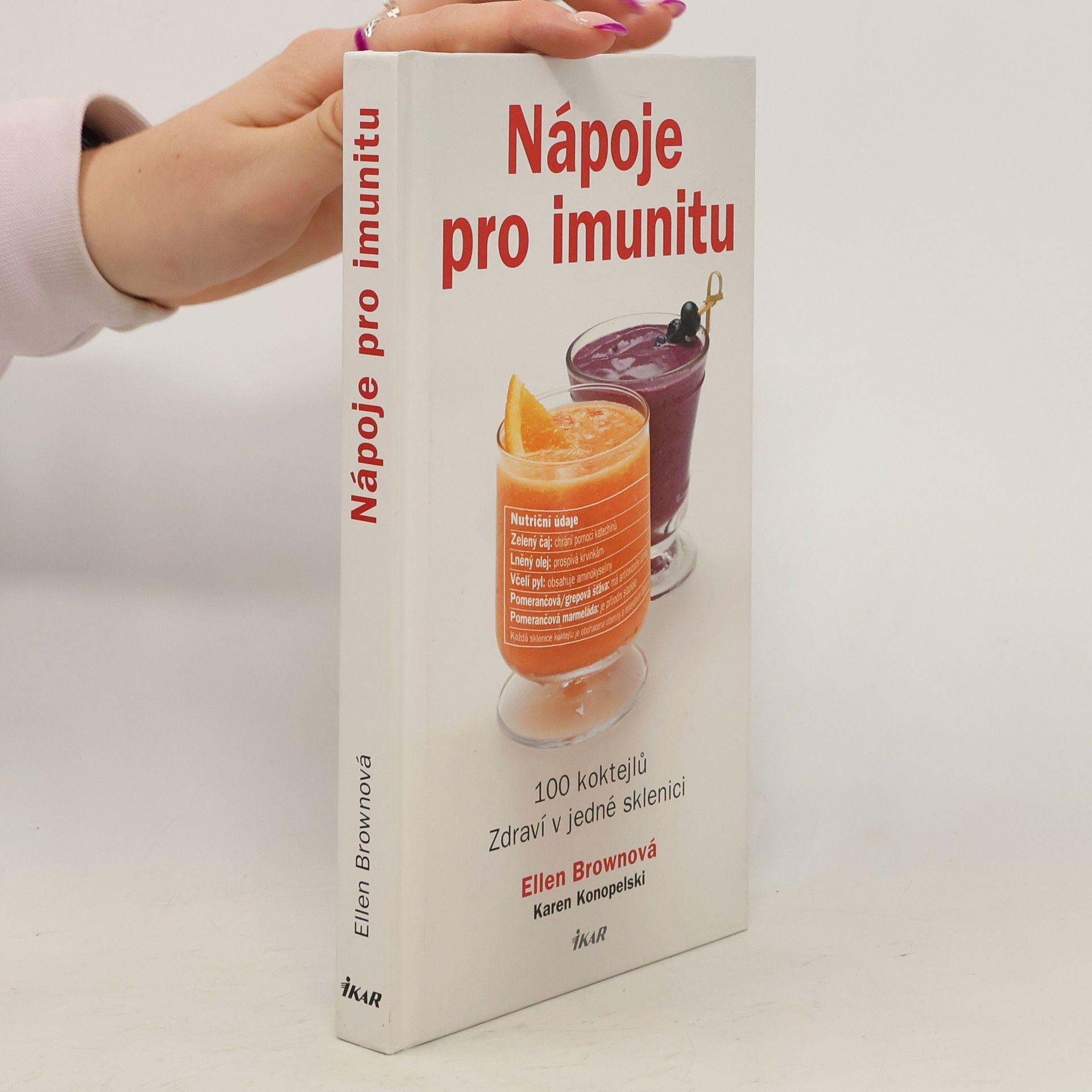 Ellen Brown Nápoje pro imunitu. 100 koktejlů. Zdraví v jedné sklenici