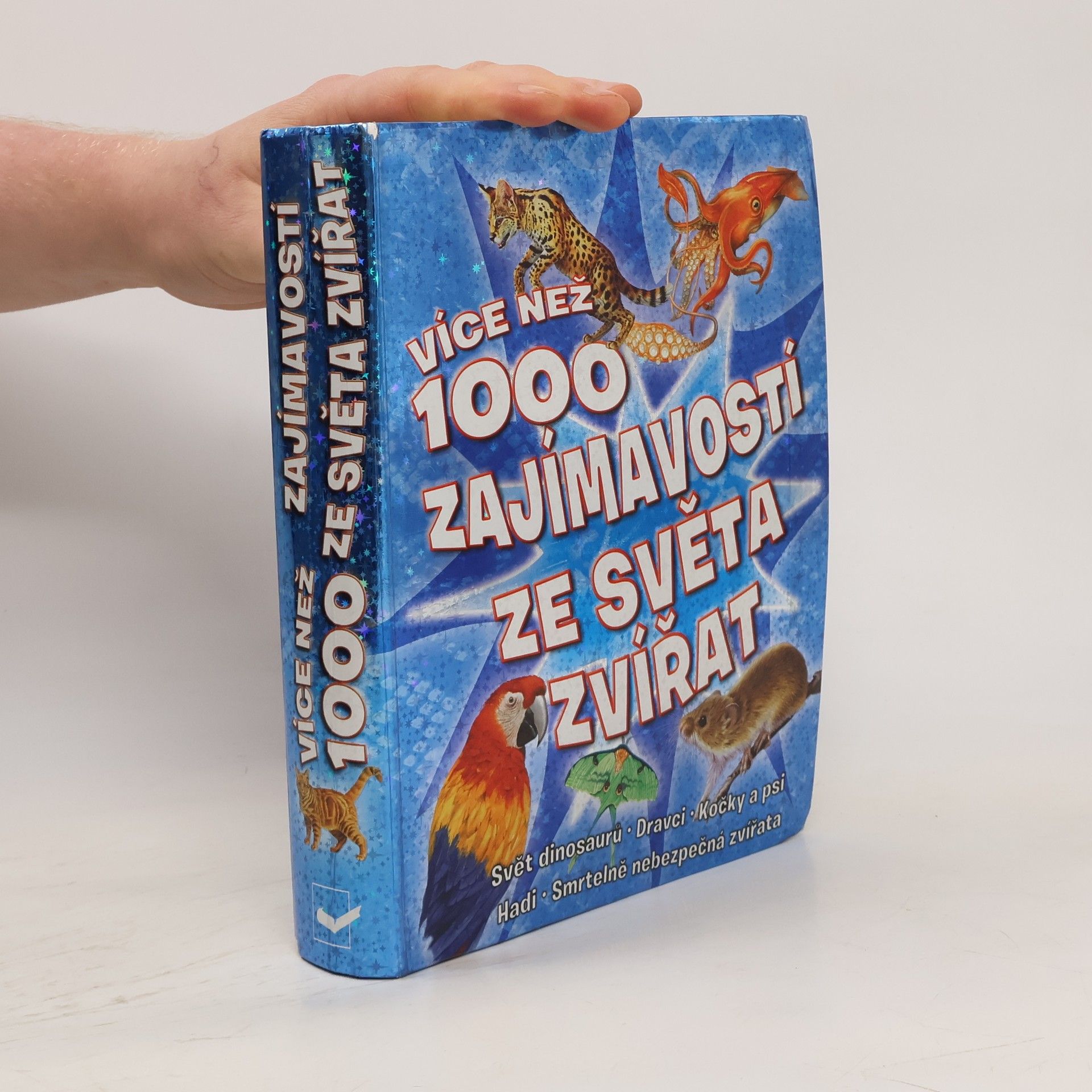 Various authors Více než 1000 zajímavostí ze světa zvířat