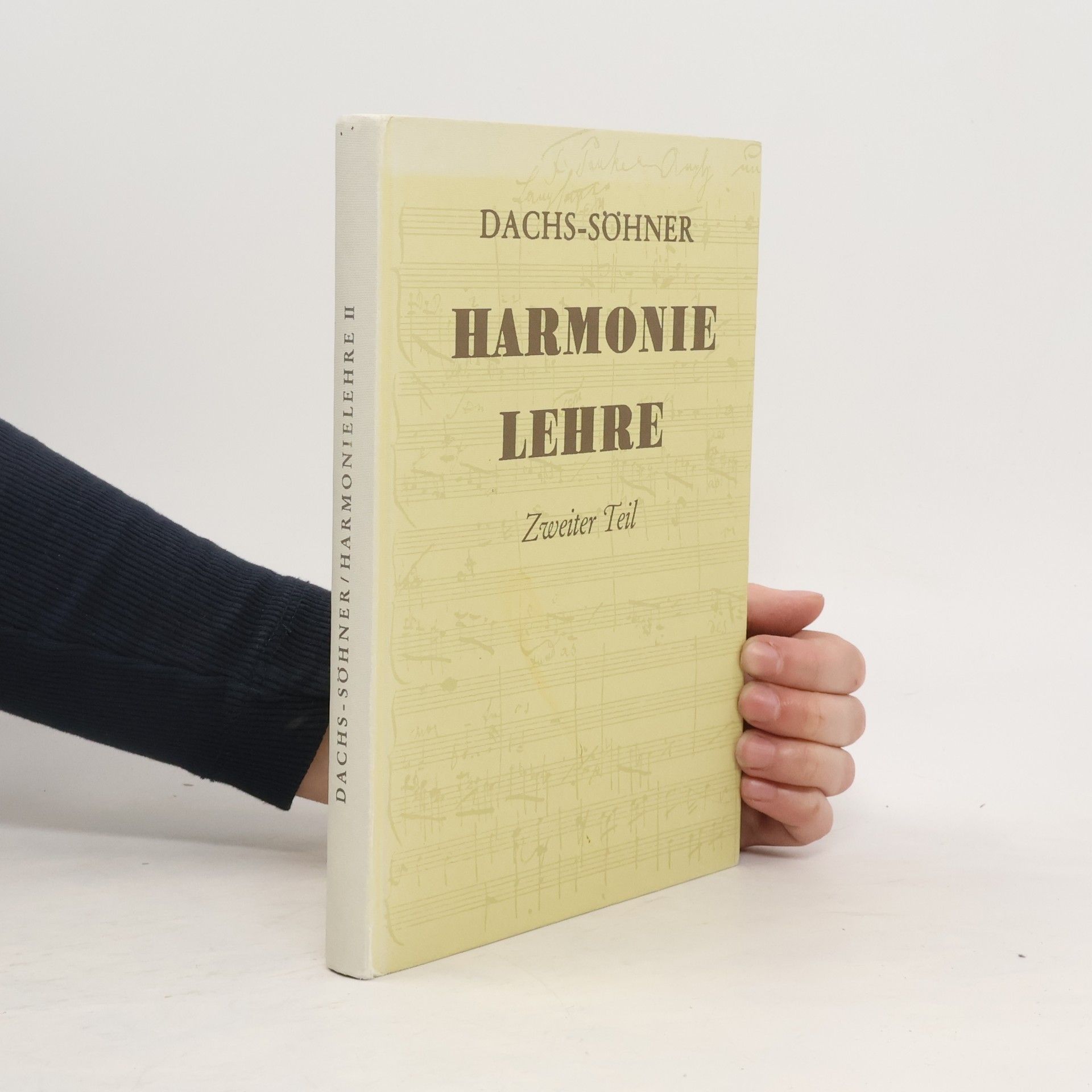 Autores varios Dachs-Söhner Harmonielehre für den Schulgebrauch und zum Selbstunterricht. Zweiter Teil