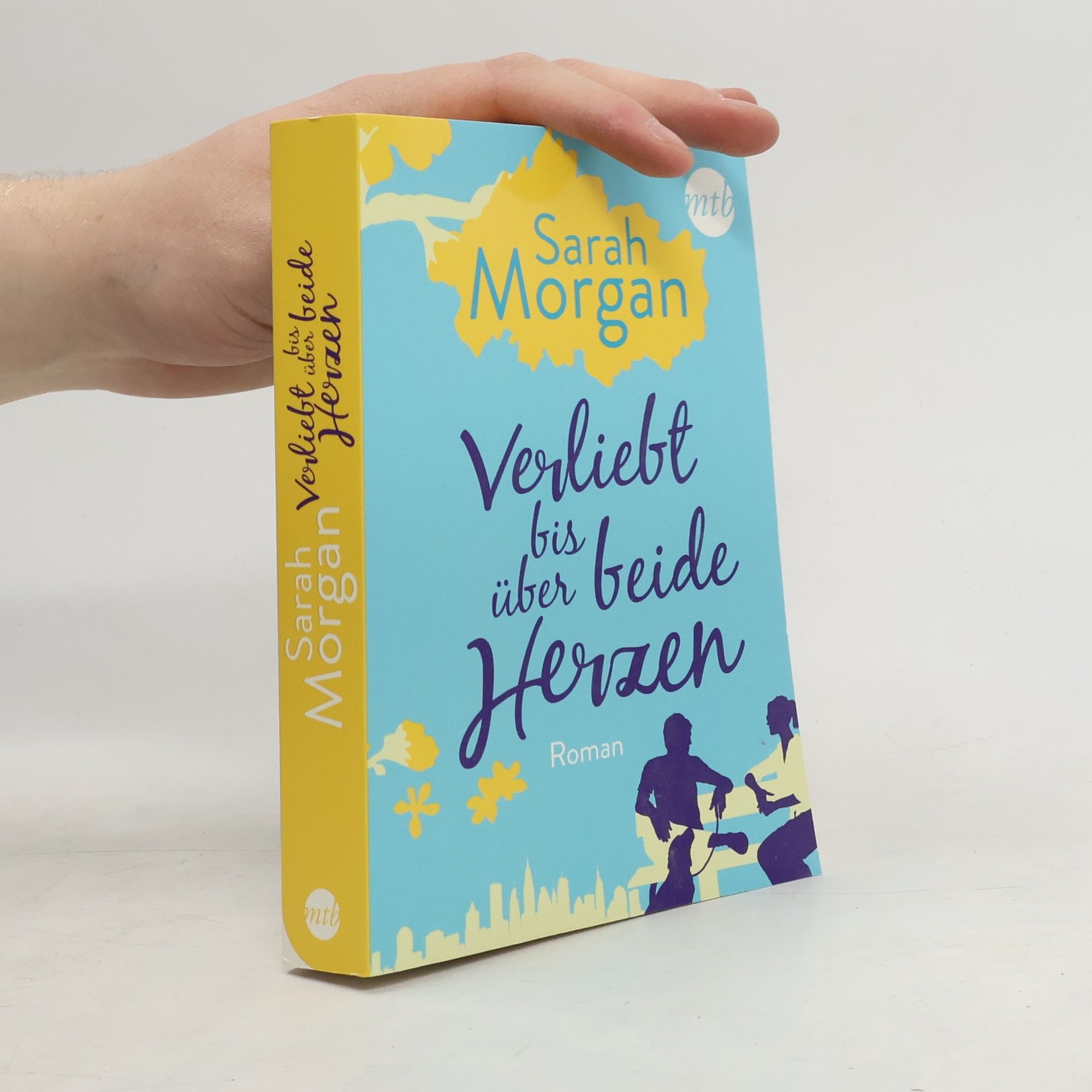 Sarah Morgan Verliebt bis über beide Herzen