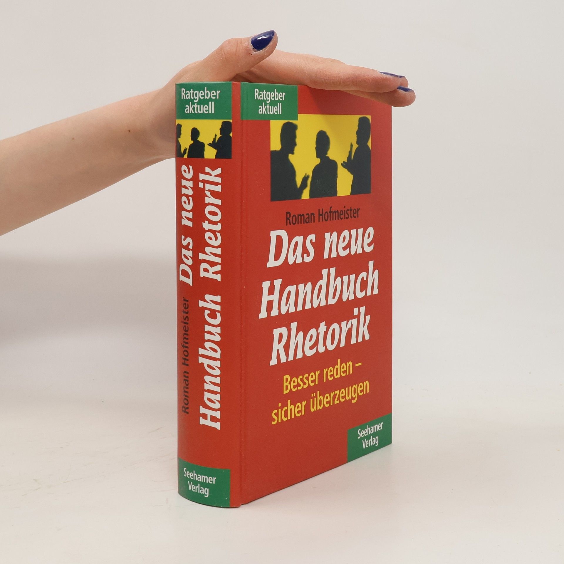 Roman Hofmeister Handbuch der Redekunst