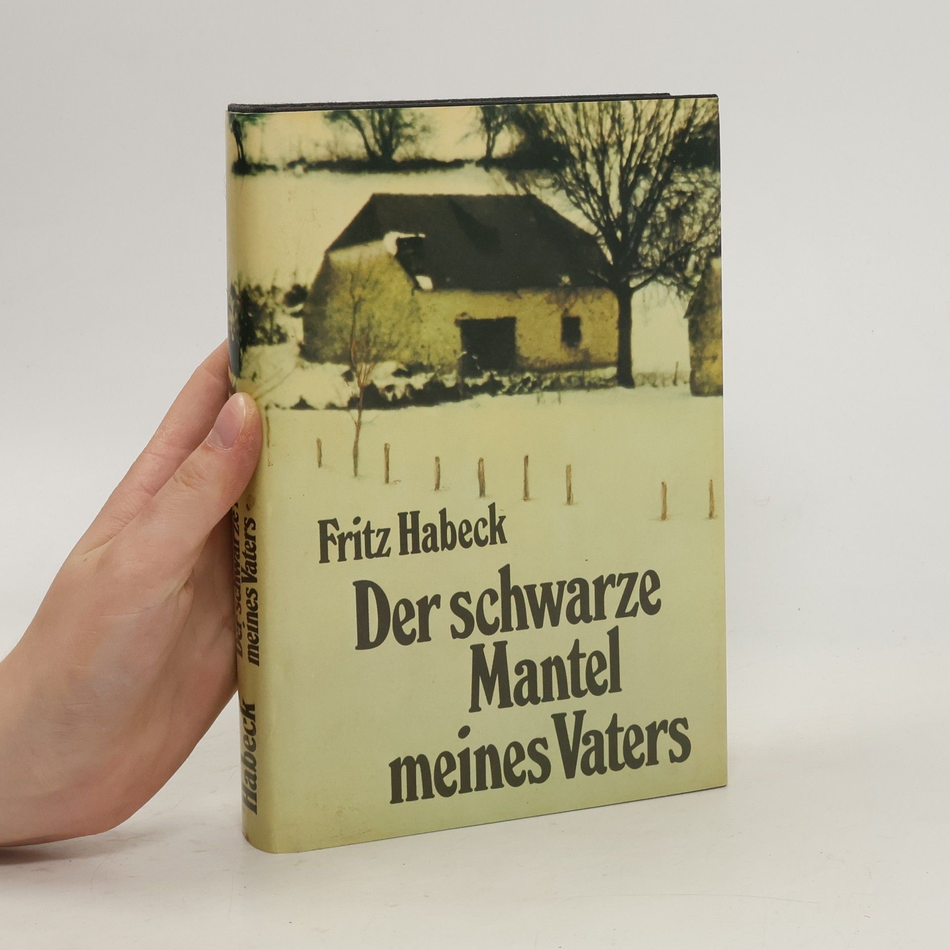 Fritz Habeck Der schwarze Mantel meines Vaters