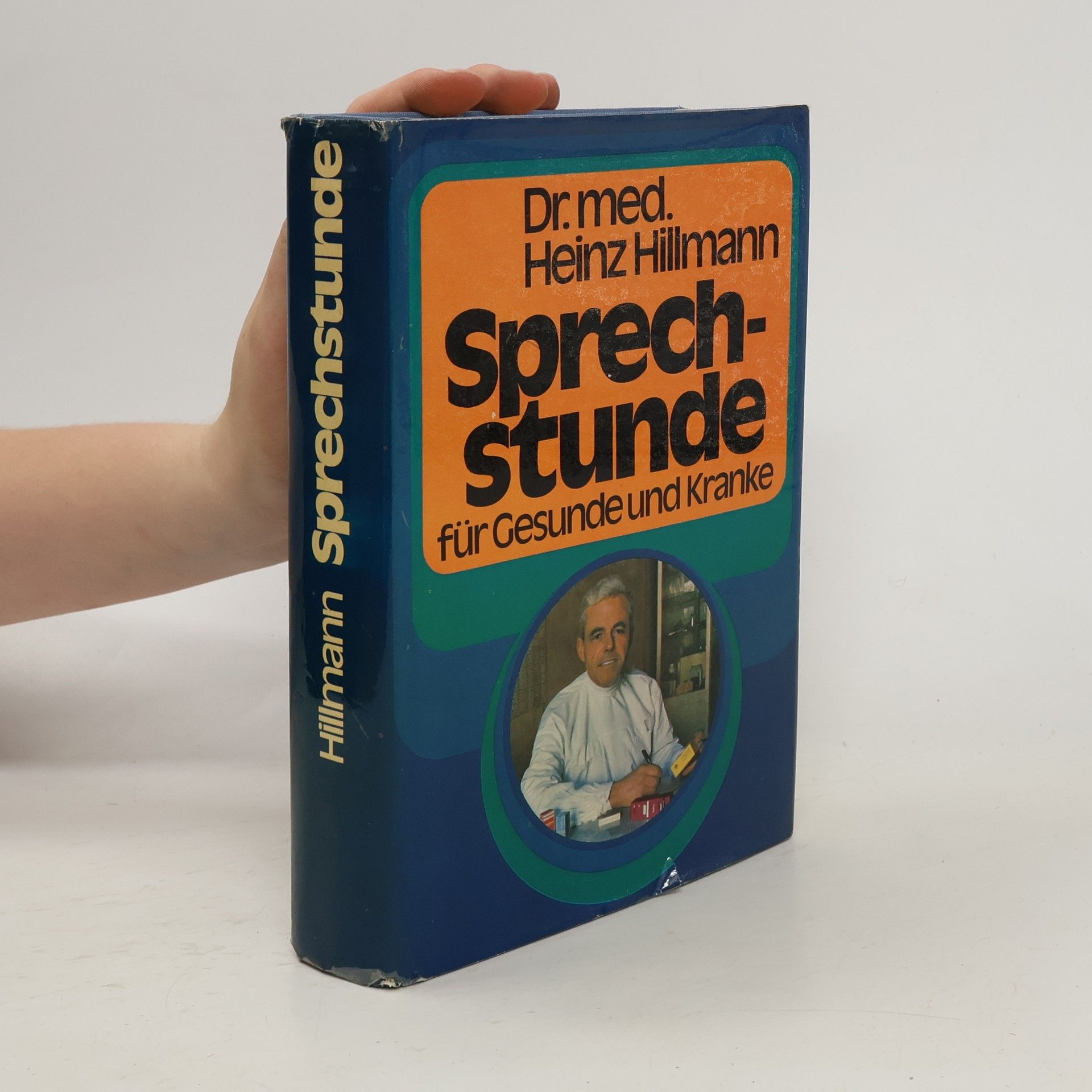 Karl Heinz Hillmann Sprechstunde für Gesunde und Kranke