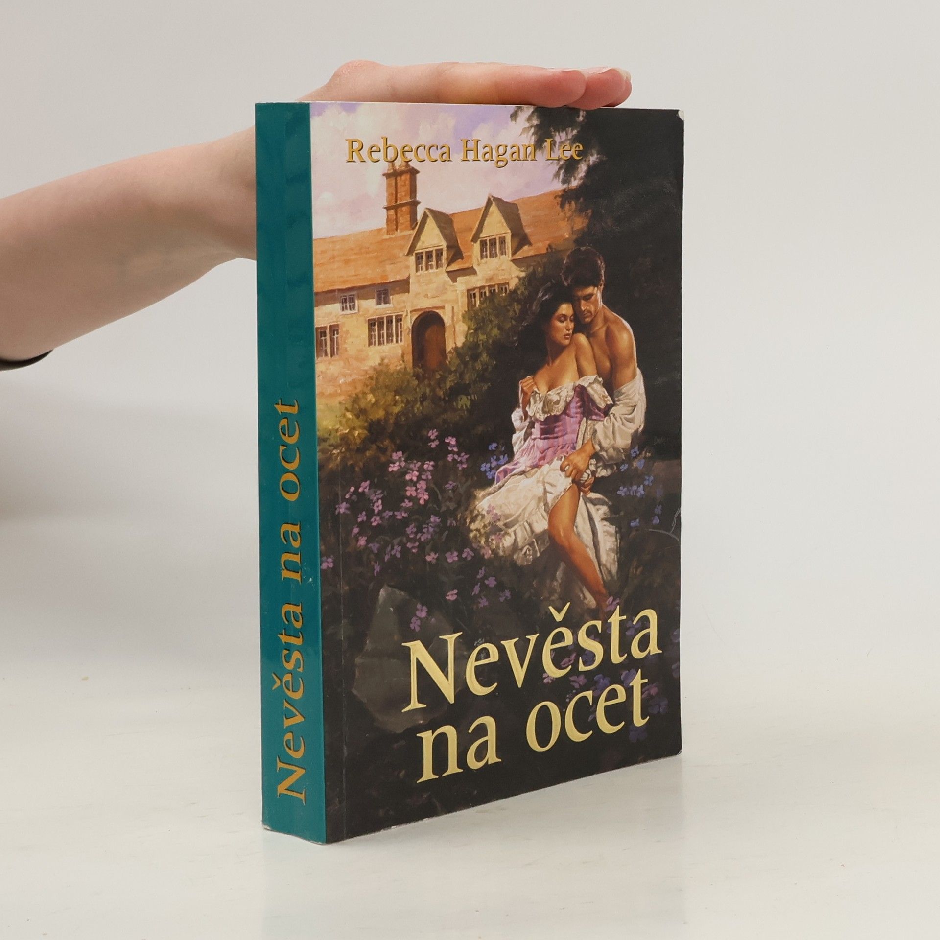 Rebecca Hagan Lee Nevěsta na ocet