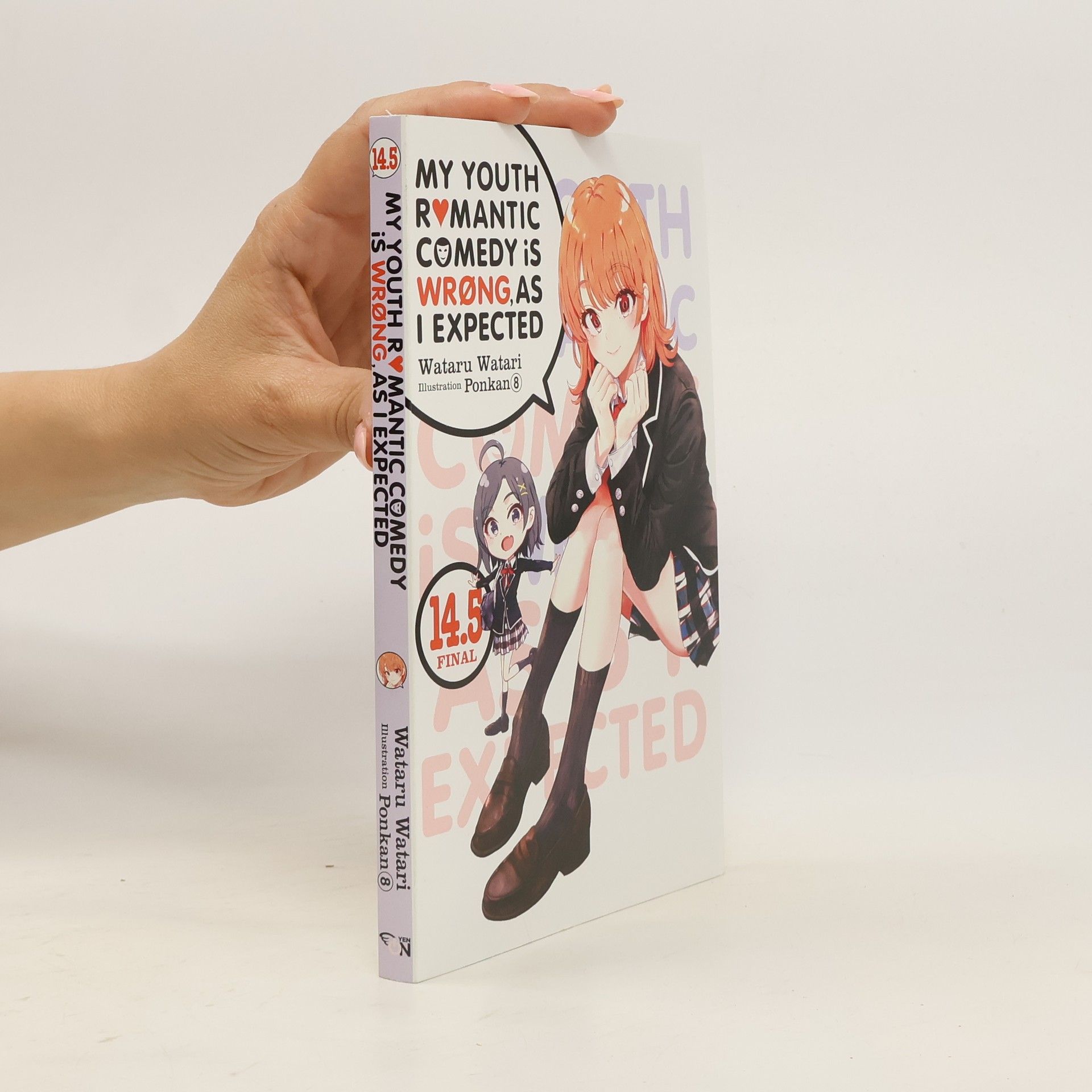 Wataru Watari My Youth Romantic Comedy Is Wrong, As I Expected, Vol. 14.5 LN