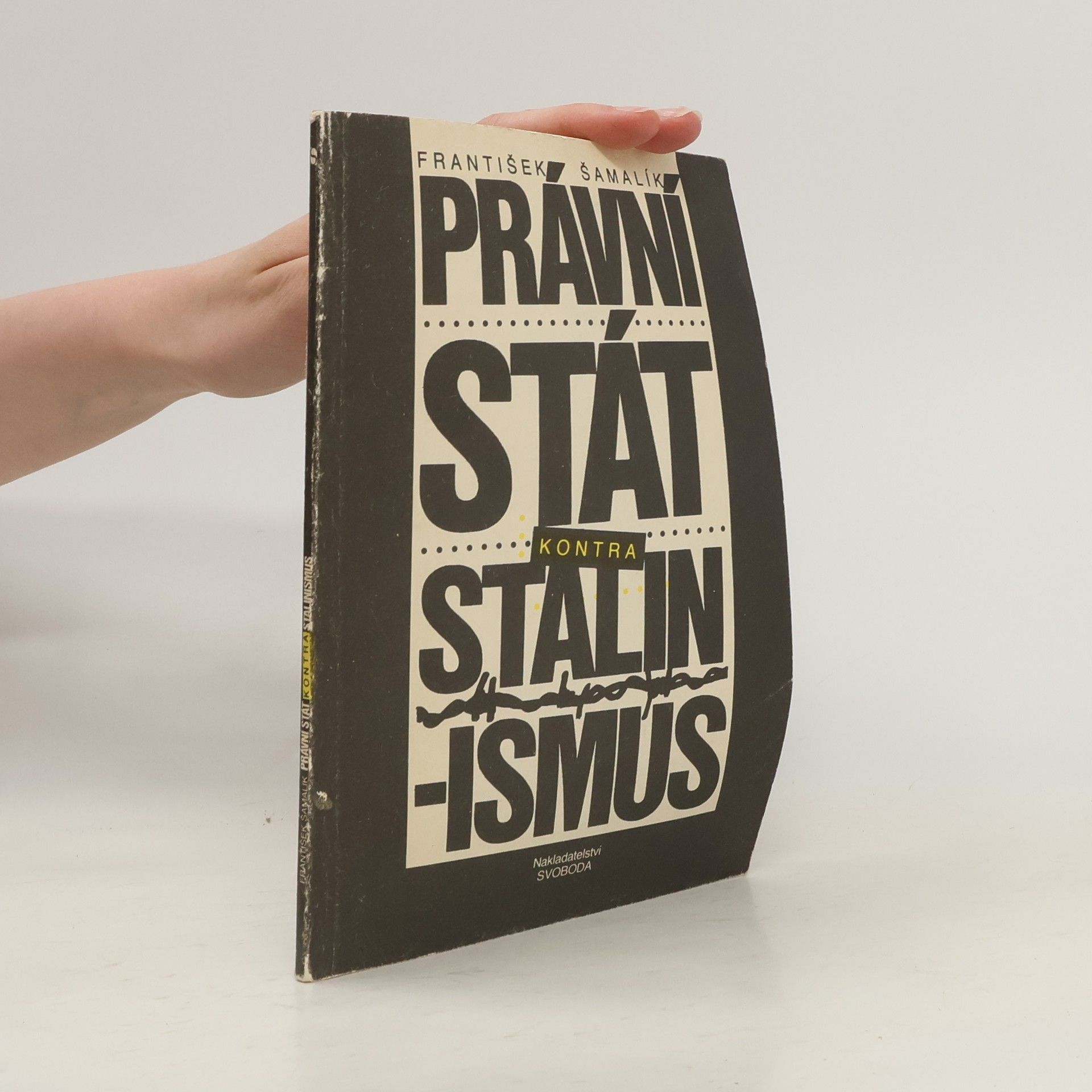 František Šamalík Právní stát kontra stalinismus