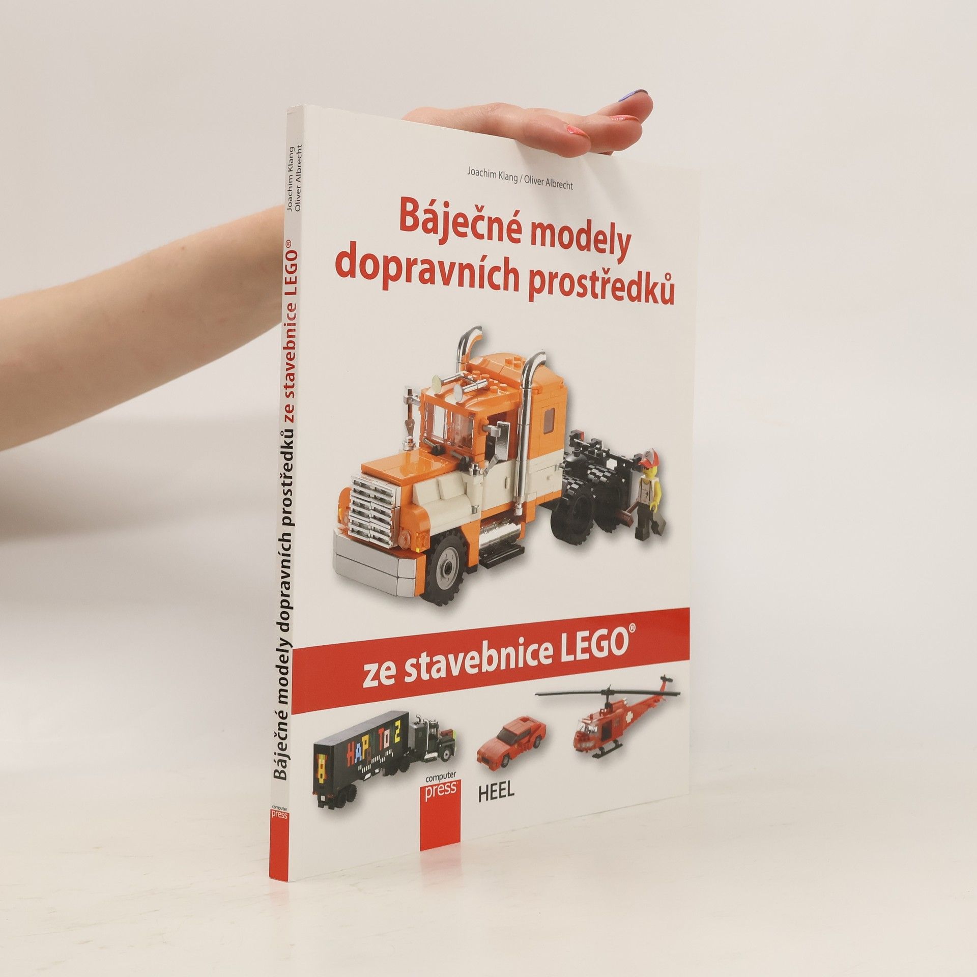 Joachim Klang Báječné modely dopravních prostředků ze stavebnice Lego