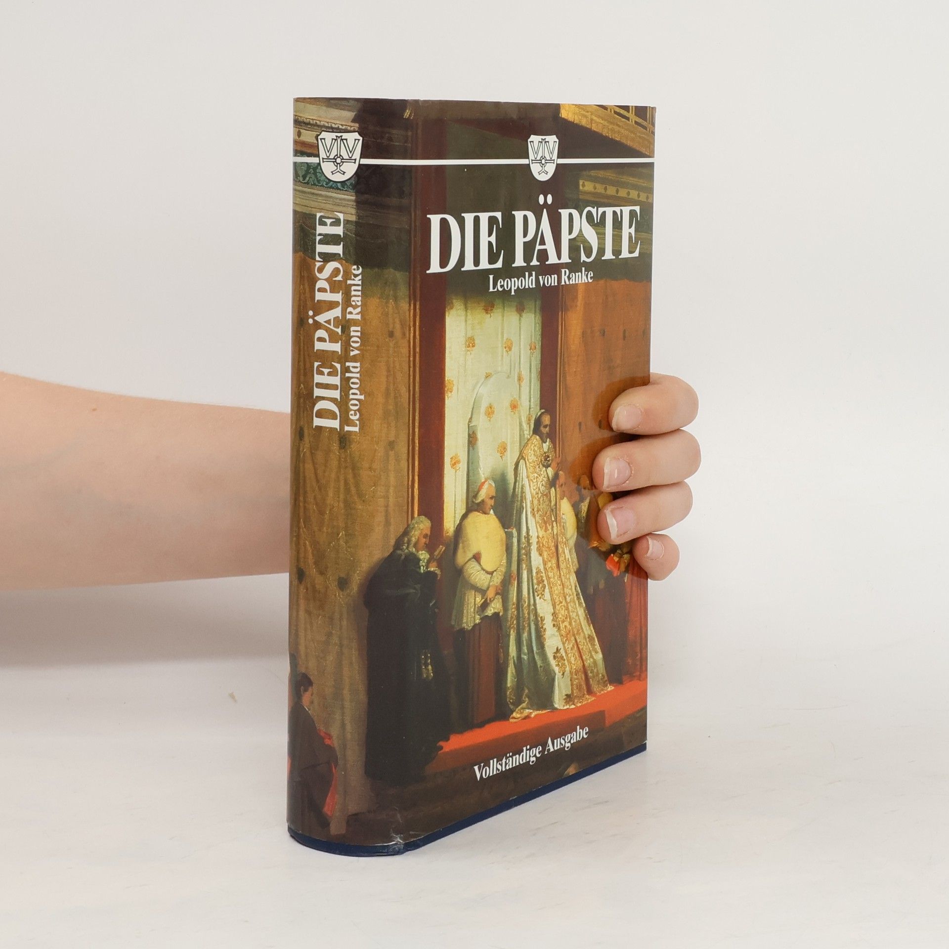 Leopold von Ranke Die römischen Päpste in den letzten vier Jahrhunderten ; mit Namenslexikon und Bibliographie bis in die heutige Zeit fortgeschrieben