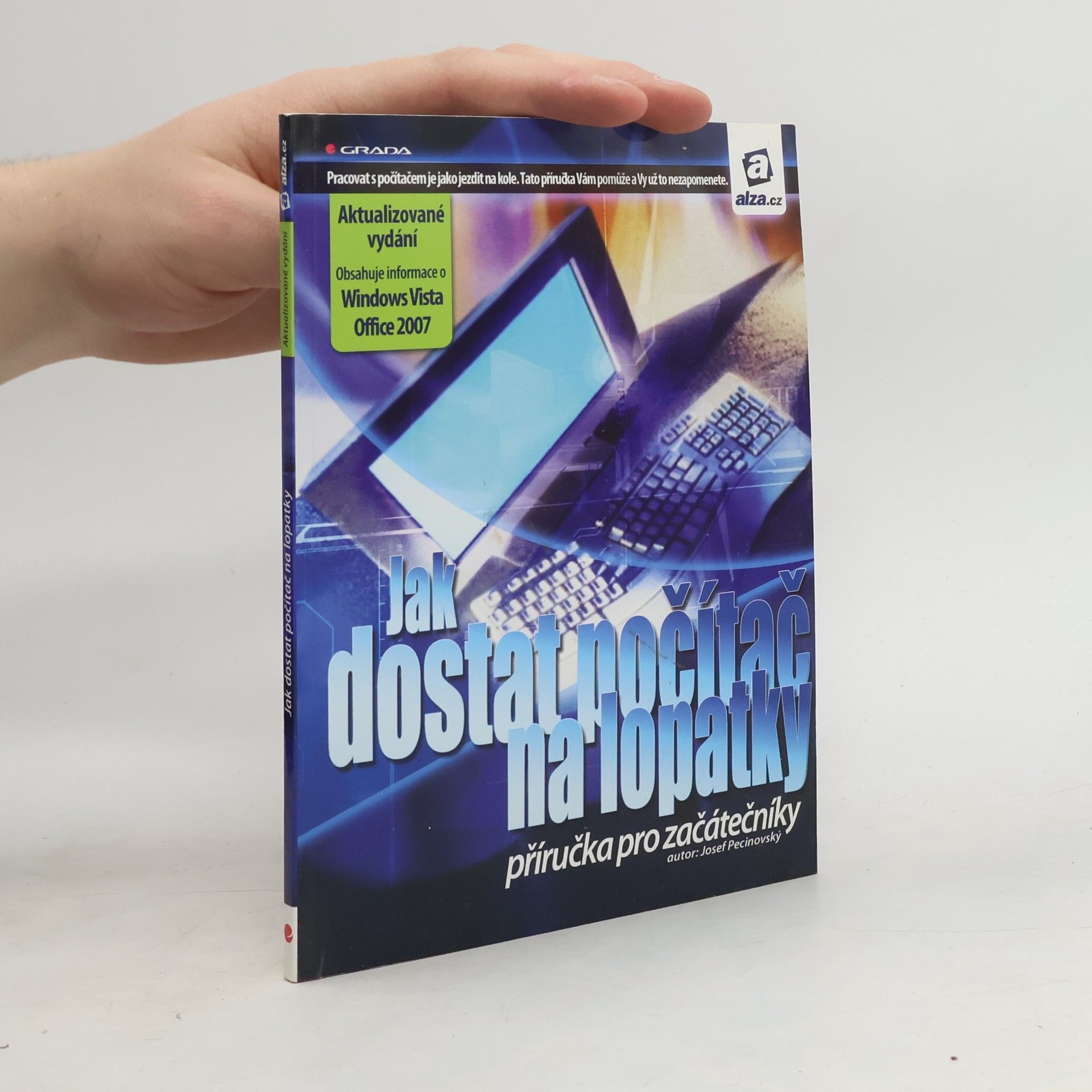 Josef Pecinovský Jak dostat počítač na lopatky