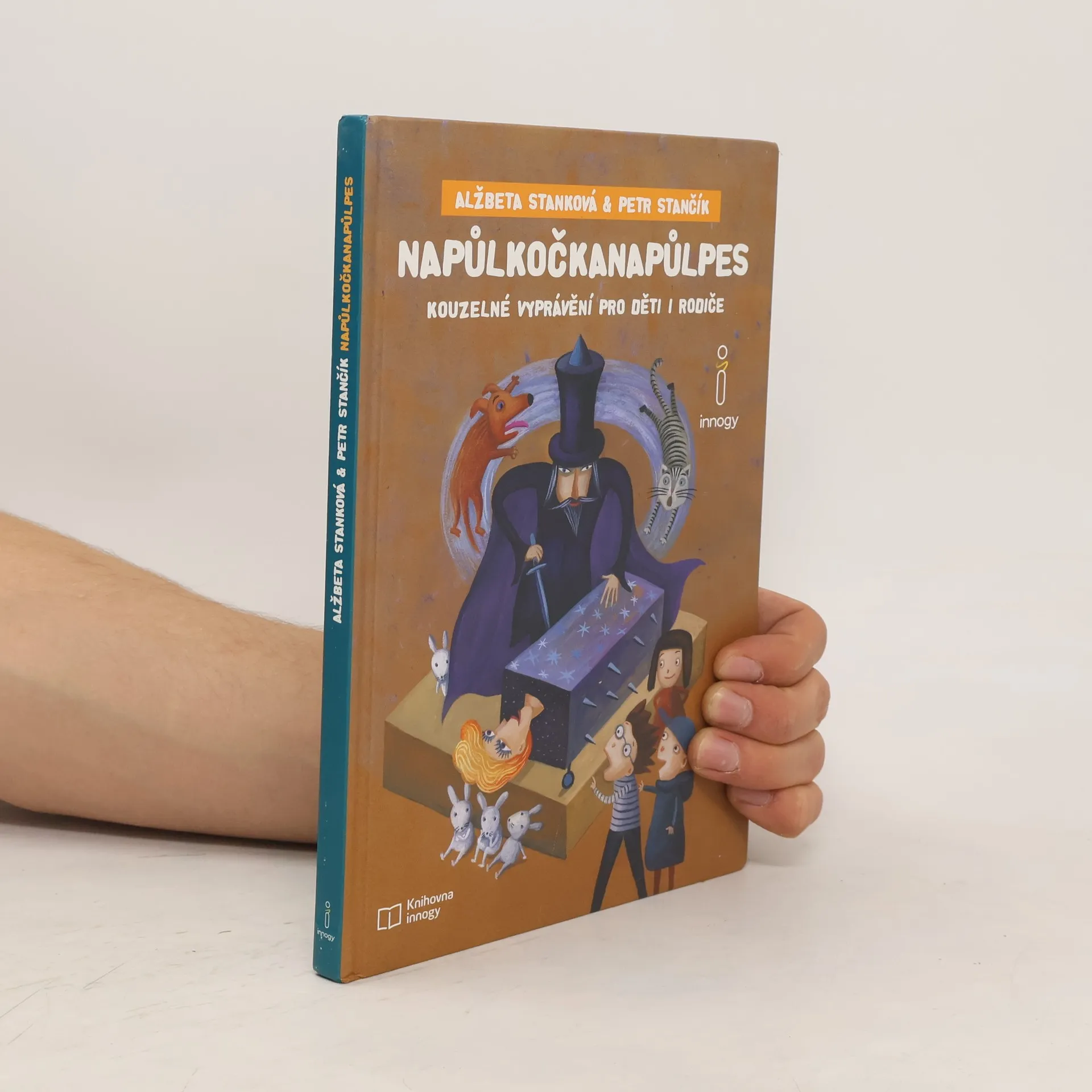 Napůlkočkanapůlpes. Kouzelné vyprávění pro děti i rodiče | Kniha | pevná | Alžbeta Stanková | CS