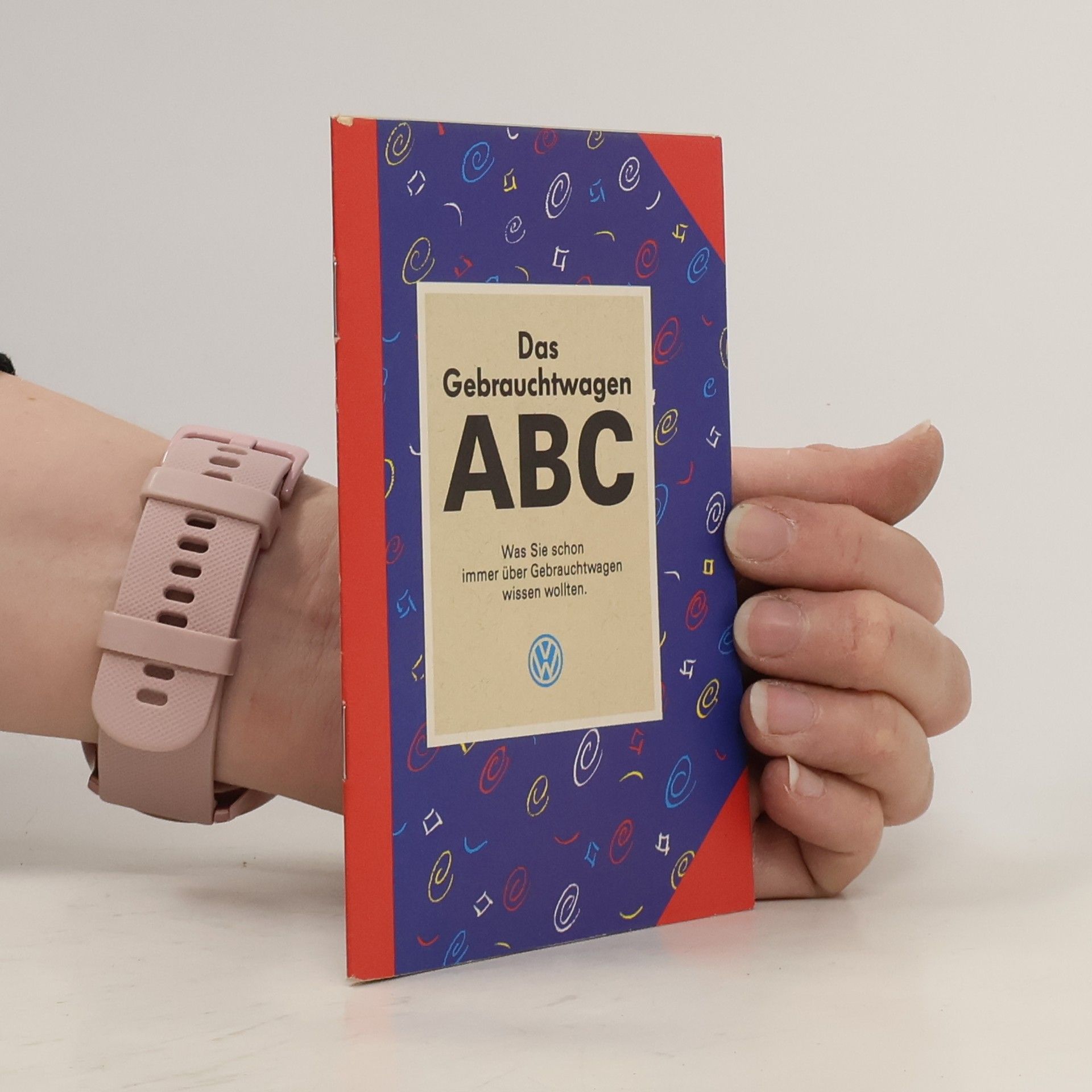 Autorenkollektiv Das Gebrauchtwagen ABC