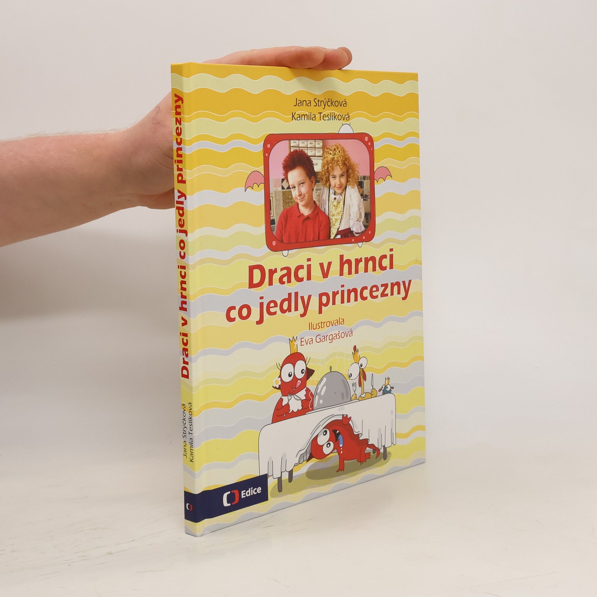 Jana Strýčková Draci v hrnci co jedly princezny