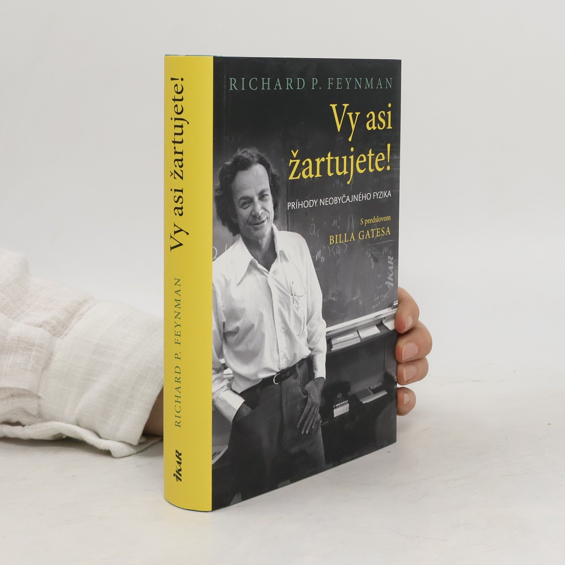 Richard Feynman Vy asi žartujete!