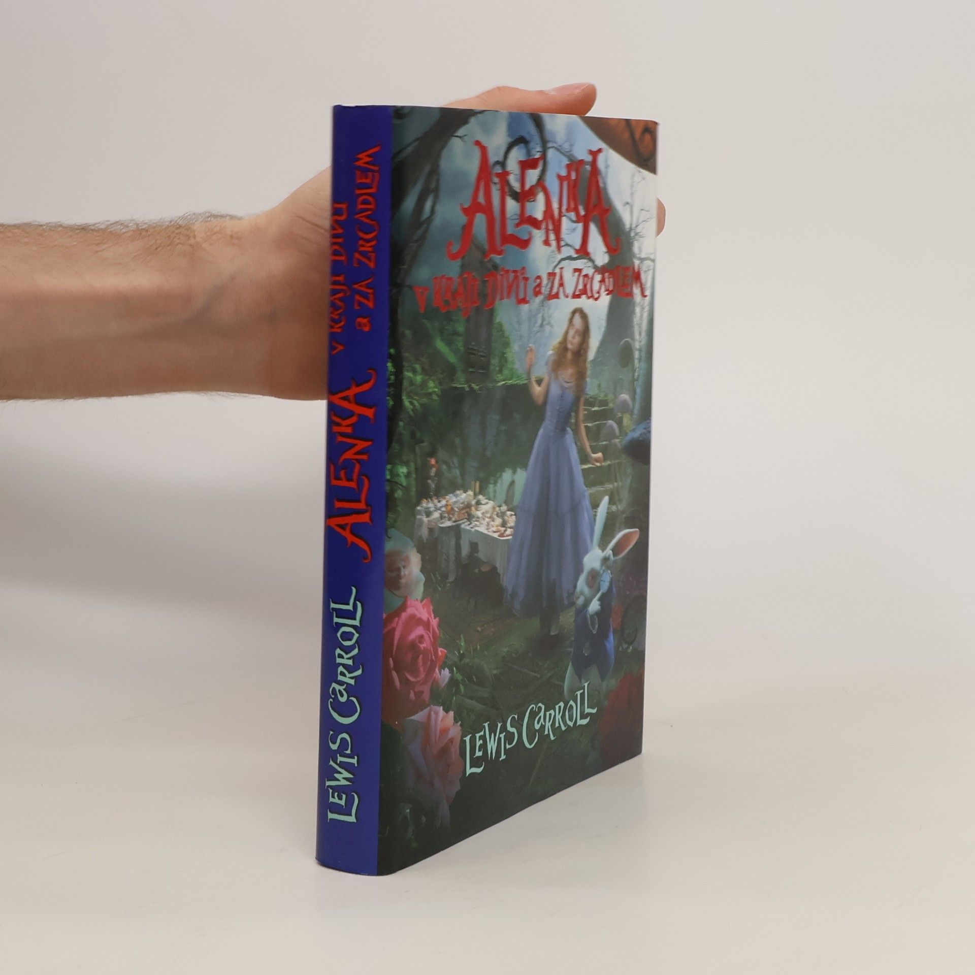 Lewis Carroll Alenka v kraji divů a za zrcadlem