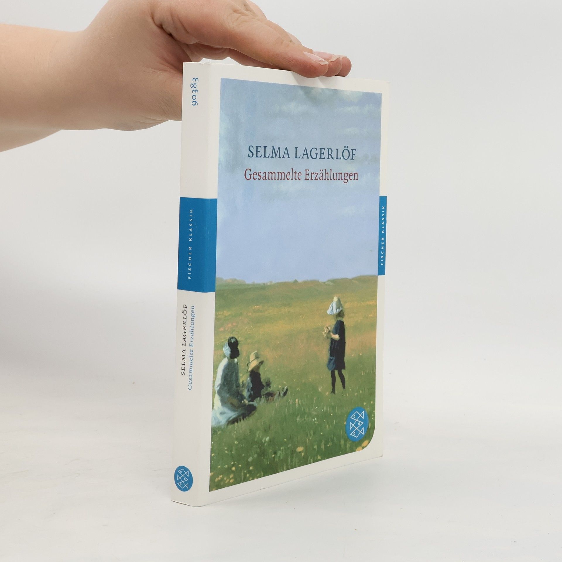 Selma Lagerlöf Gesammelte Erzählungen