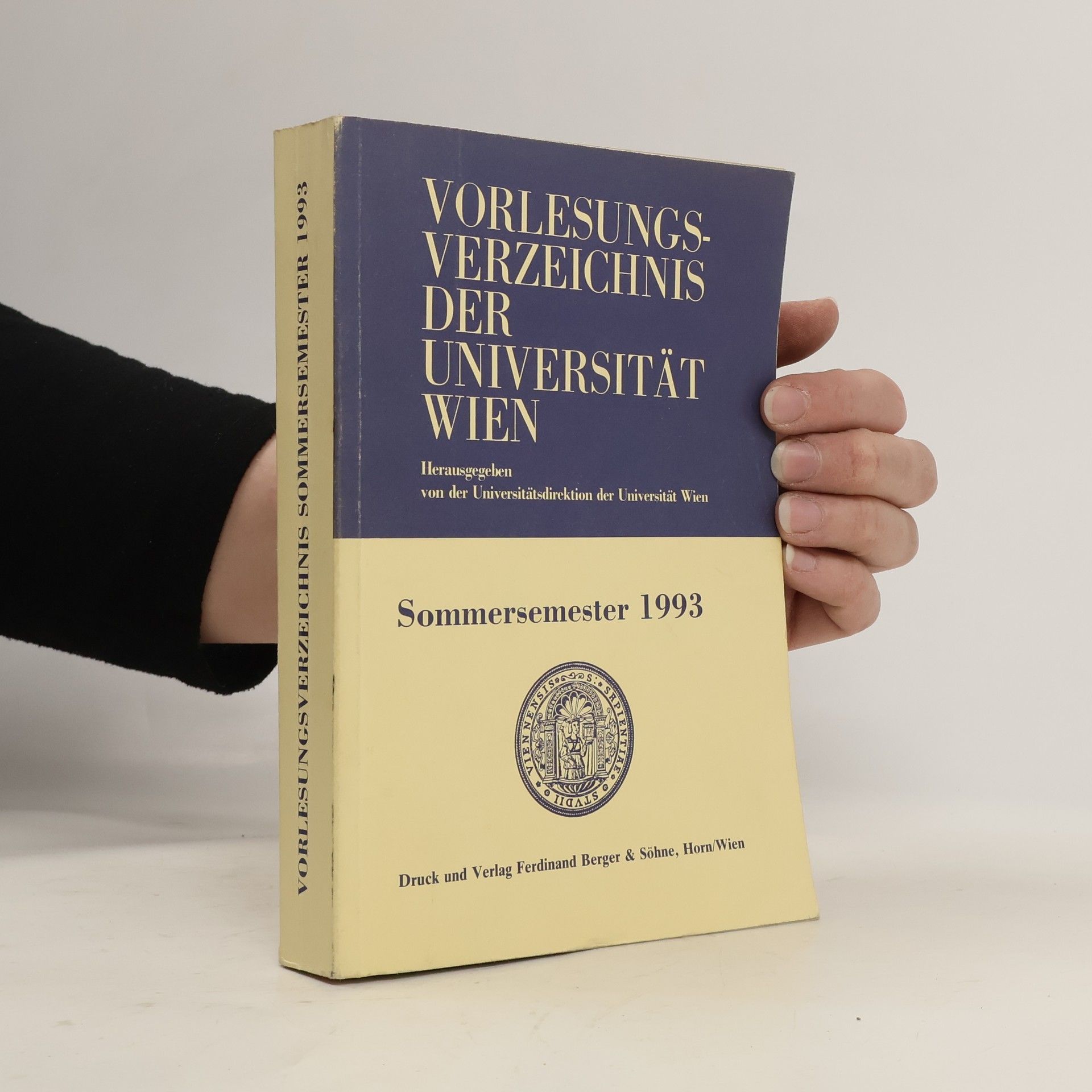 Autorenkollektiv Vorlesungsverzeichnis der Universität Wien. Sommersemester 1993