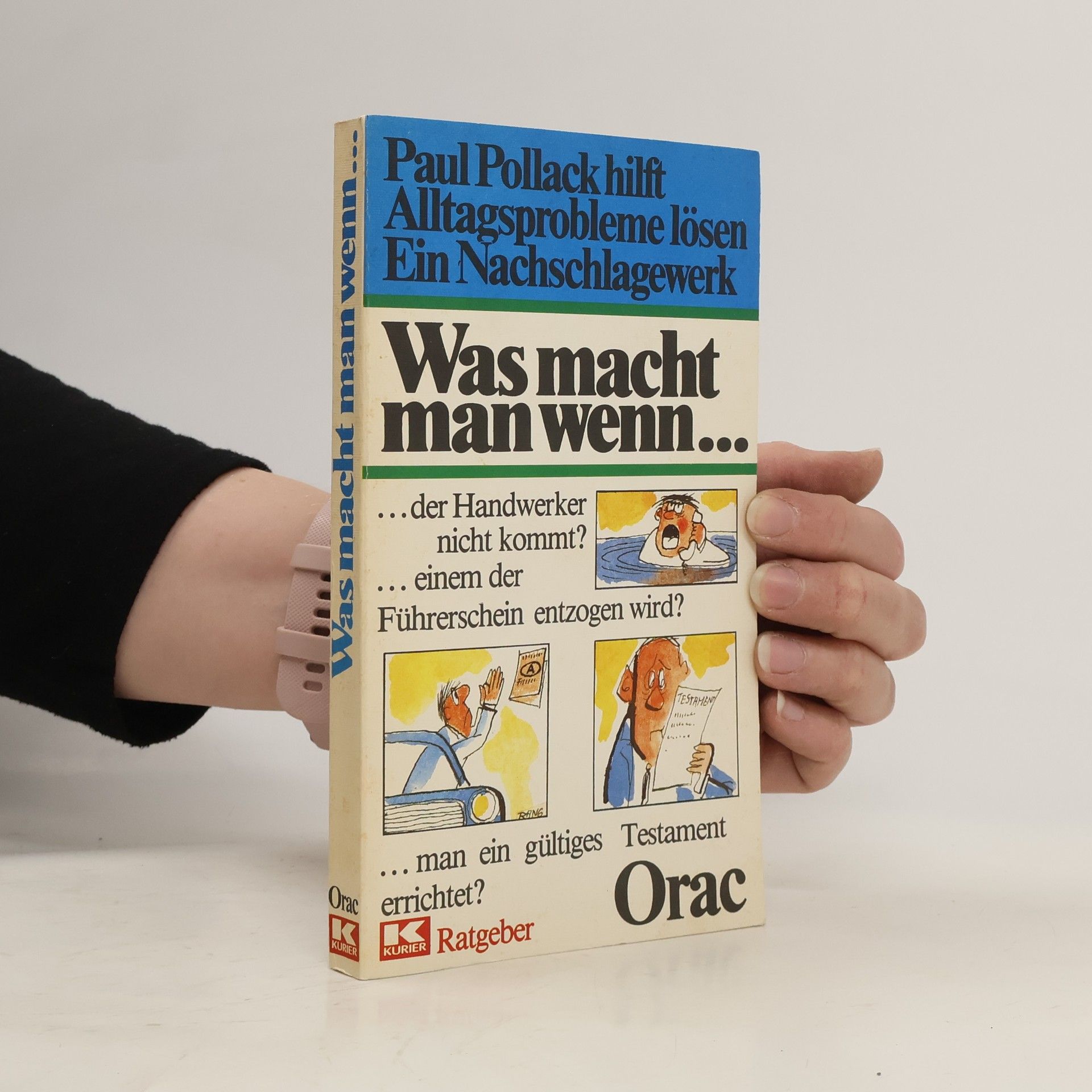 Paul Pollack Was macht man wenn