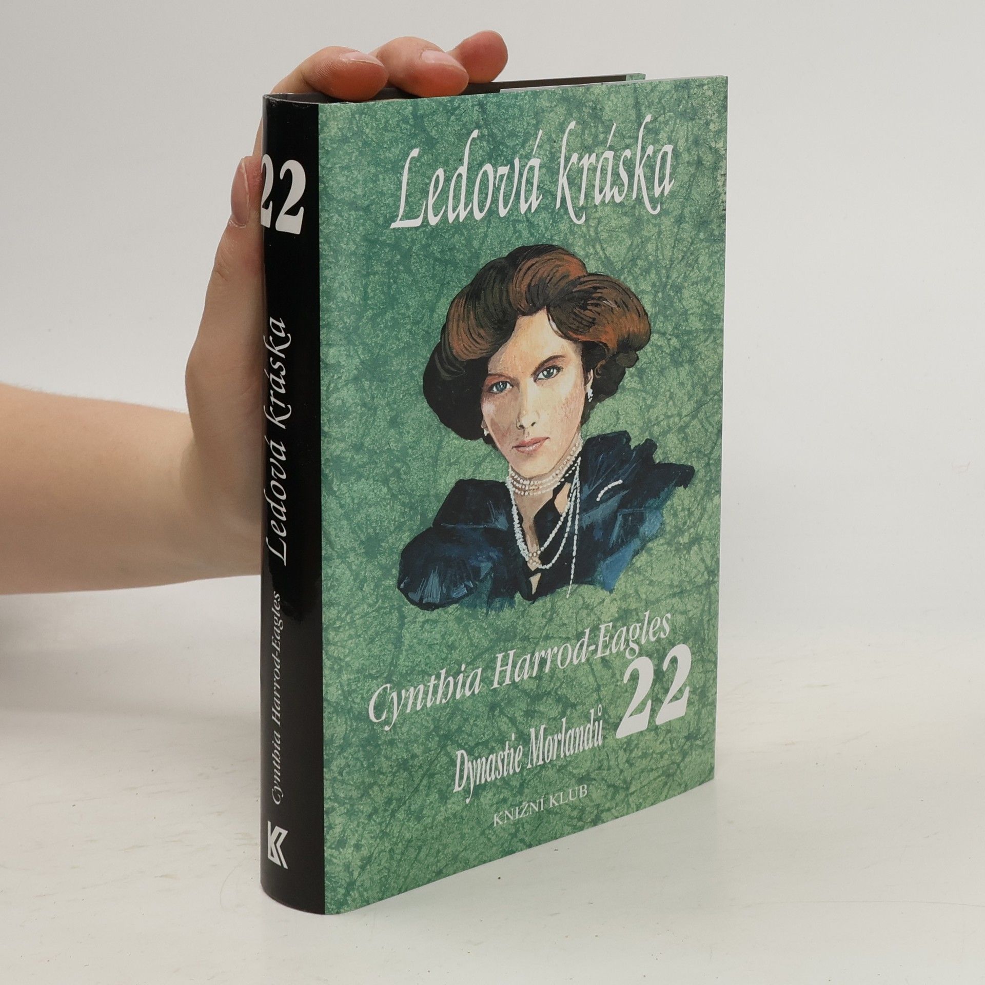 Cynthia Harrod-Eagles Ledová kráska. Dynastie Morlandů. 22. díl