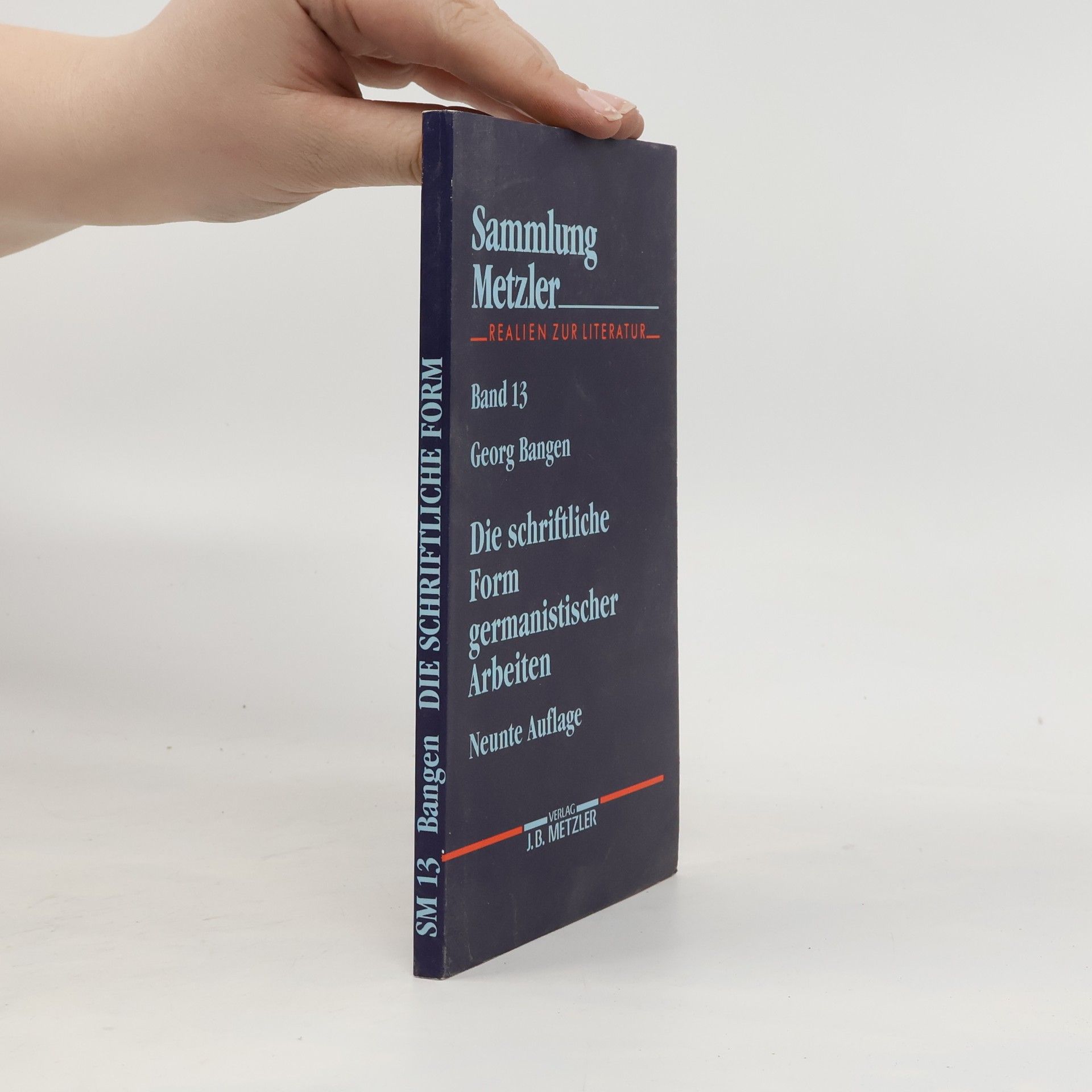 Georg Bangen Die schriftliche Form germanistischer Arbeiten