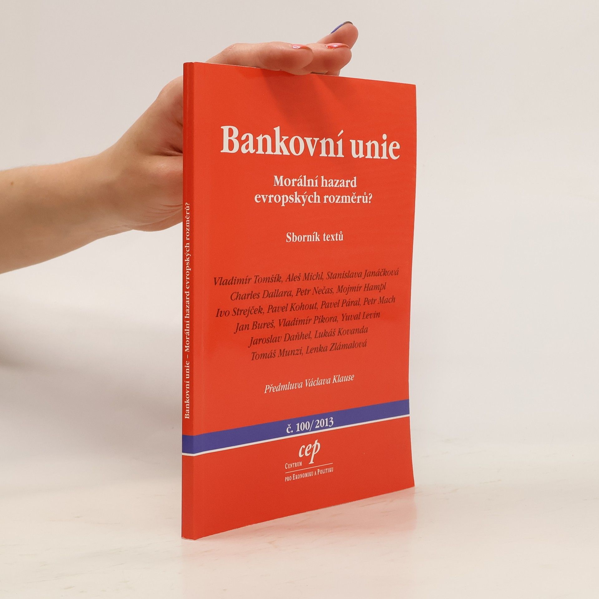 Autorenkollektiv Bankovní unie: Morální hazard evropských rozměrů? : sborník textů