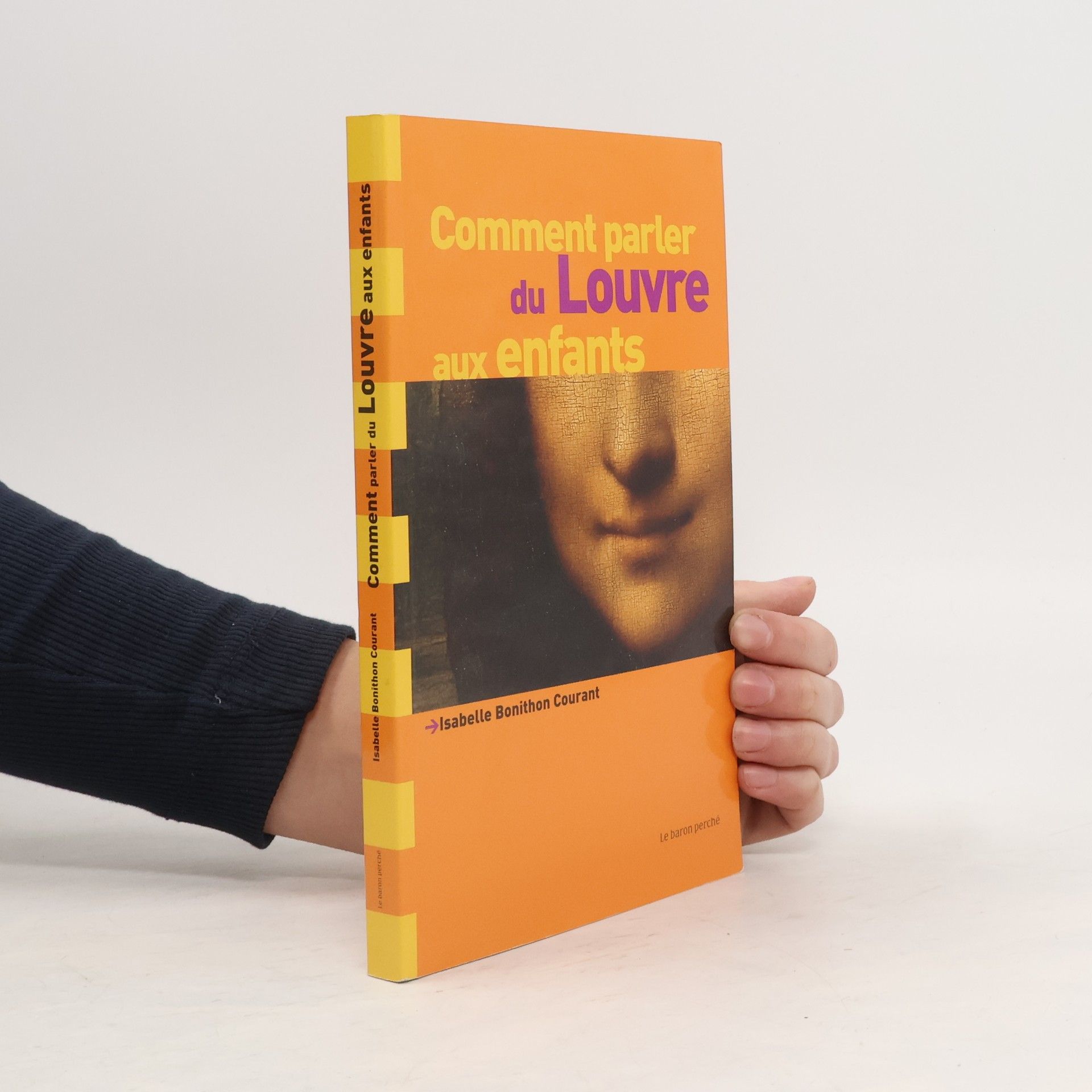 Isabelle Bonithon Courant Comment parler du Louvre aux enfants