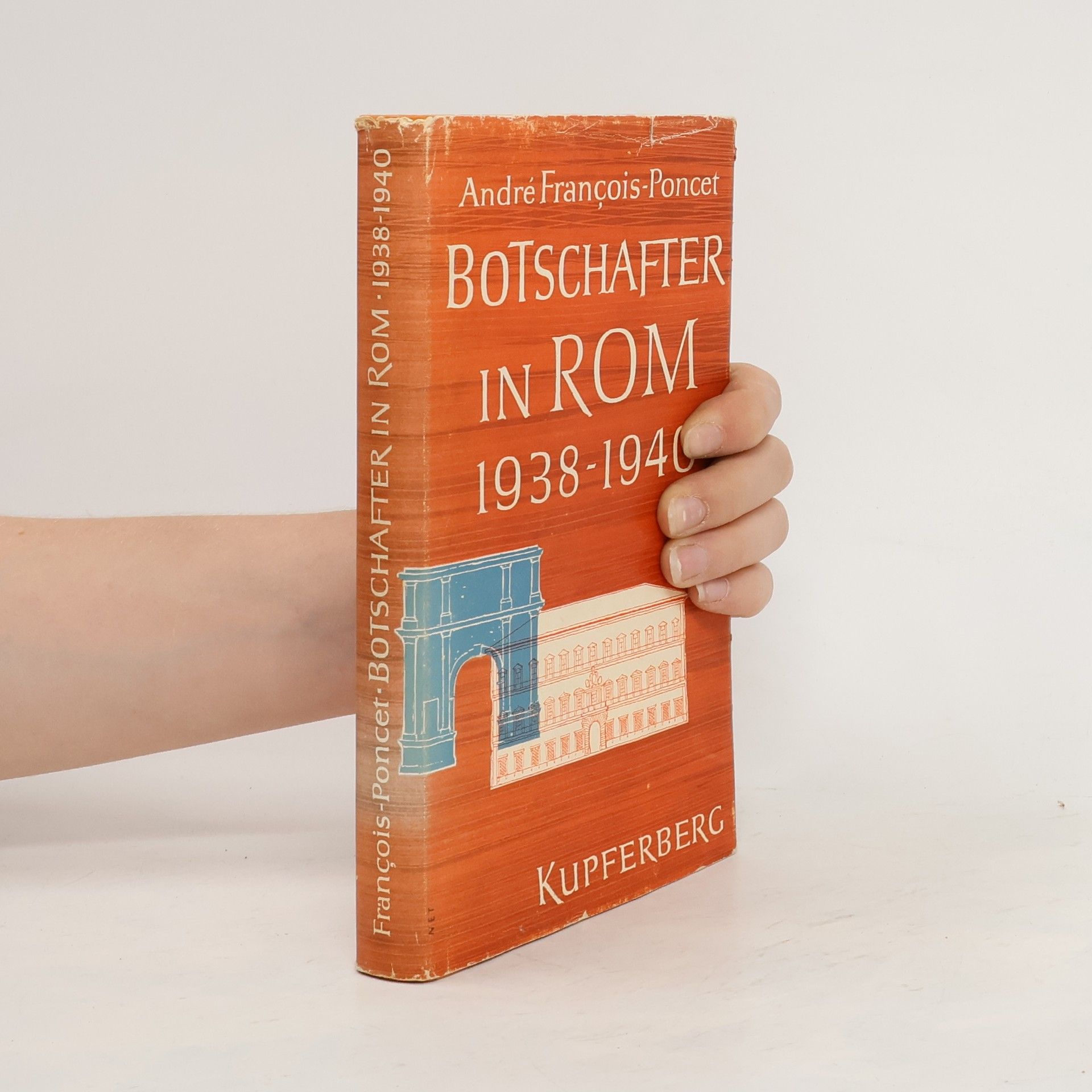 André François-Poncet Botschafter in Rom, 1938-1940