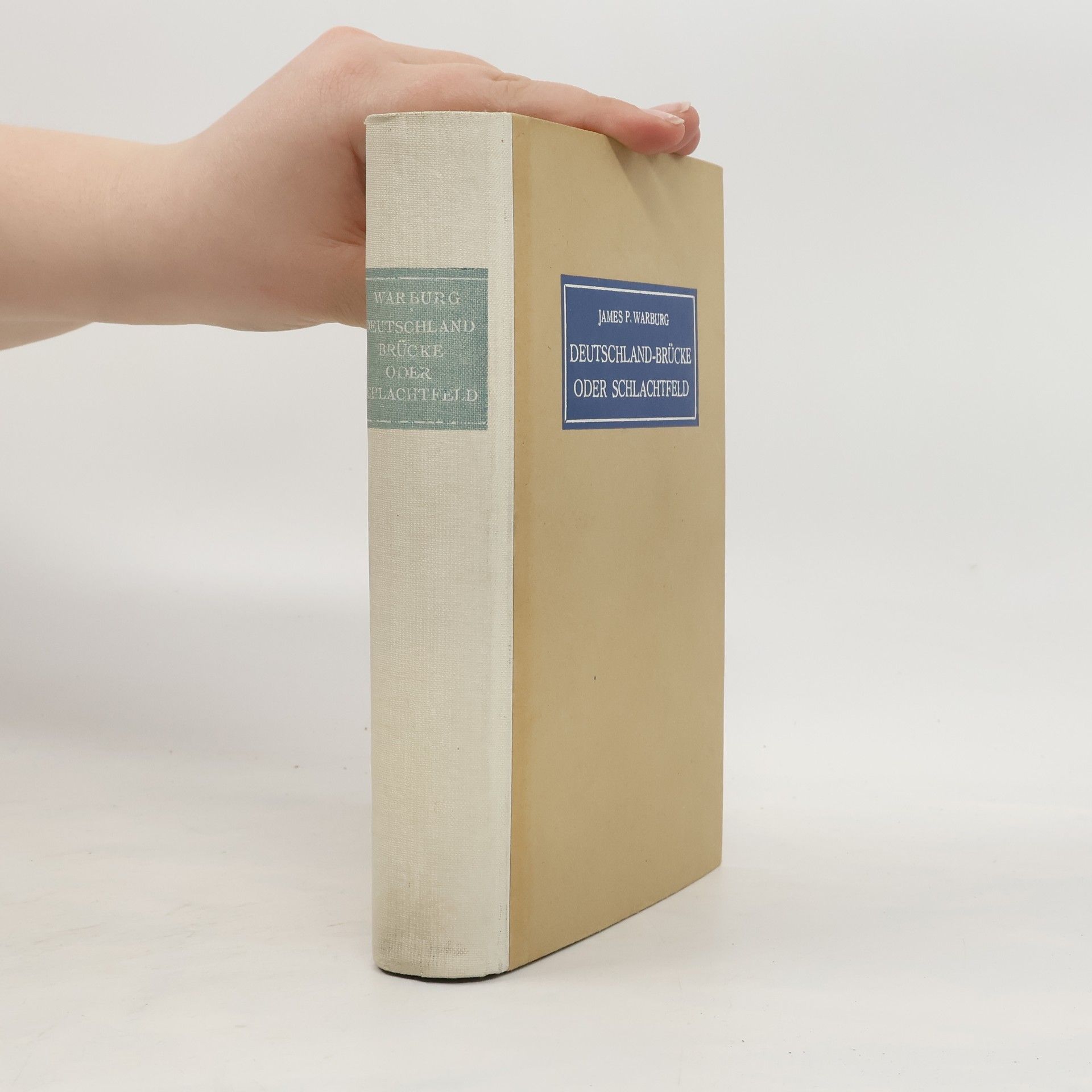 James P. Warburg Deutschland-Brücke oder Schlachtfeld