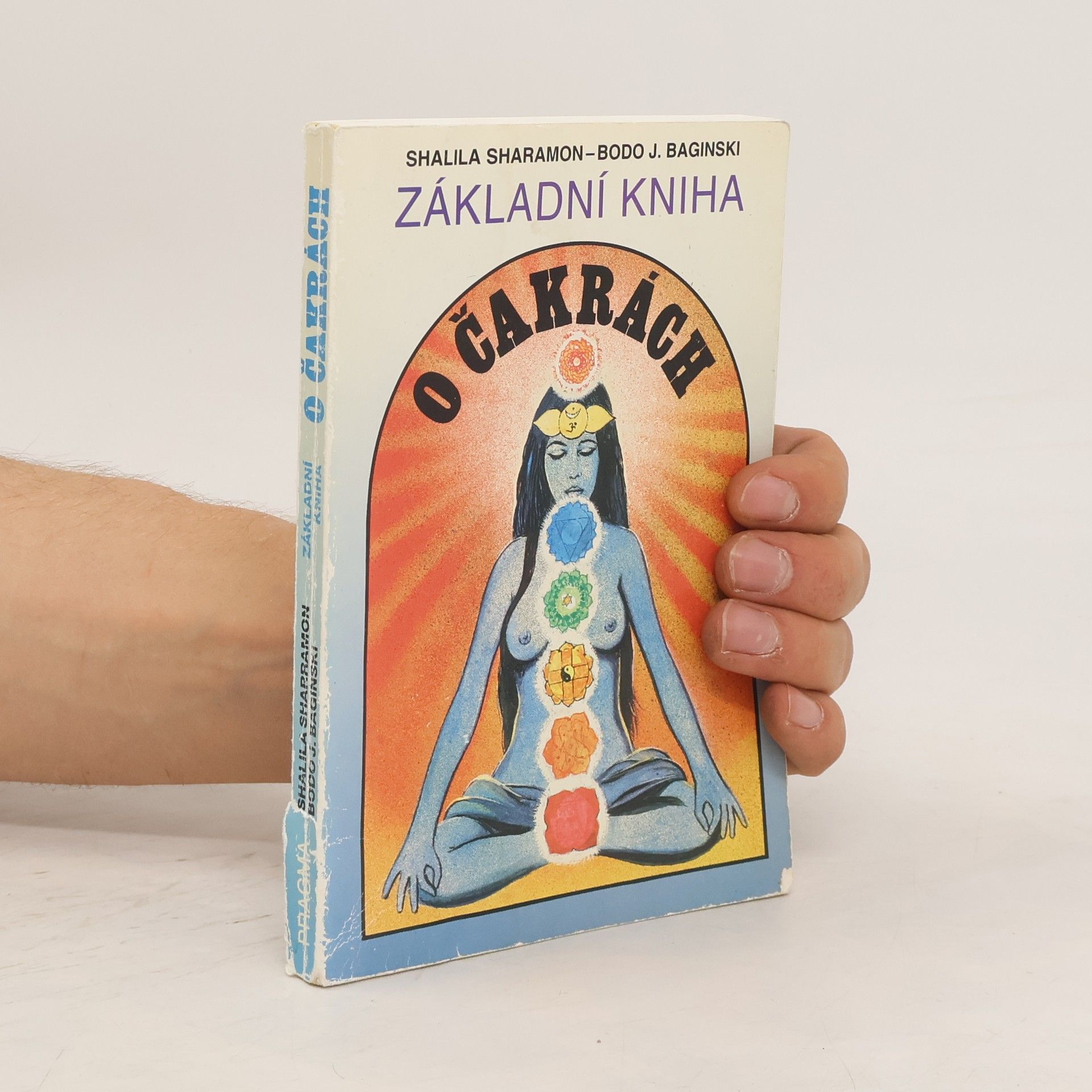 Shalila Sharamon Základní kniha o čakrách
