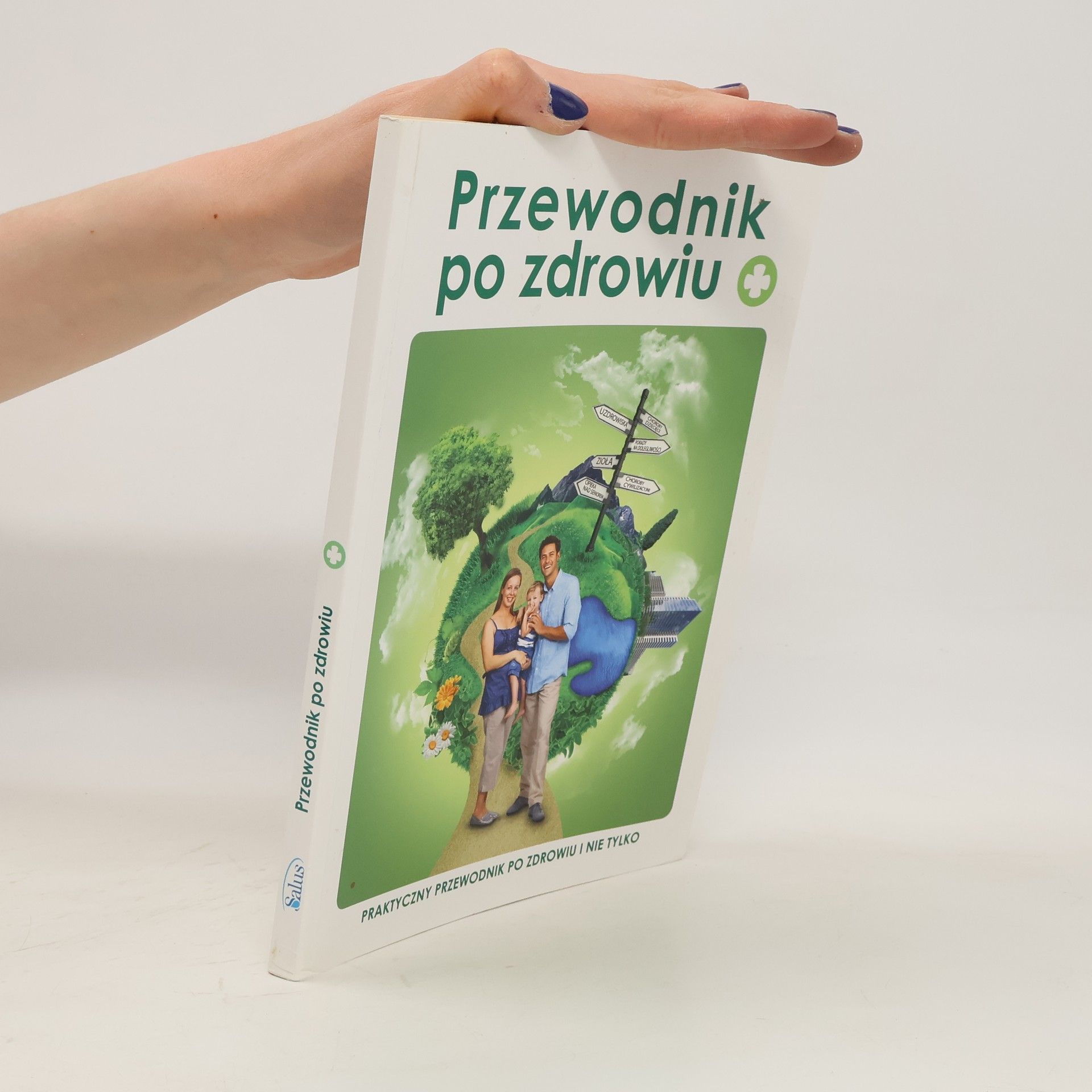 Autorenkollektiv Przewodnik po zdrowiu