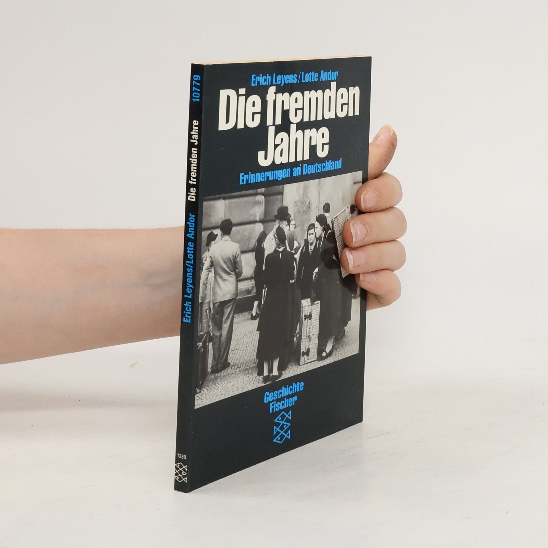 Erich Leyens Die fremden Jahre