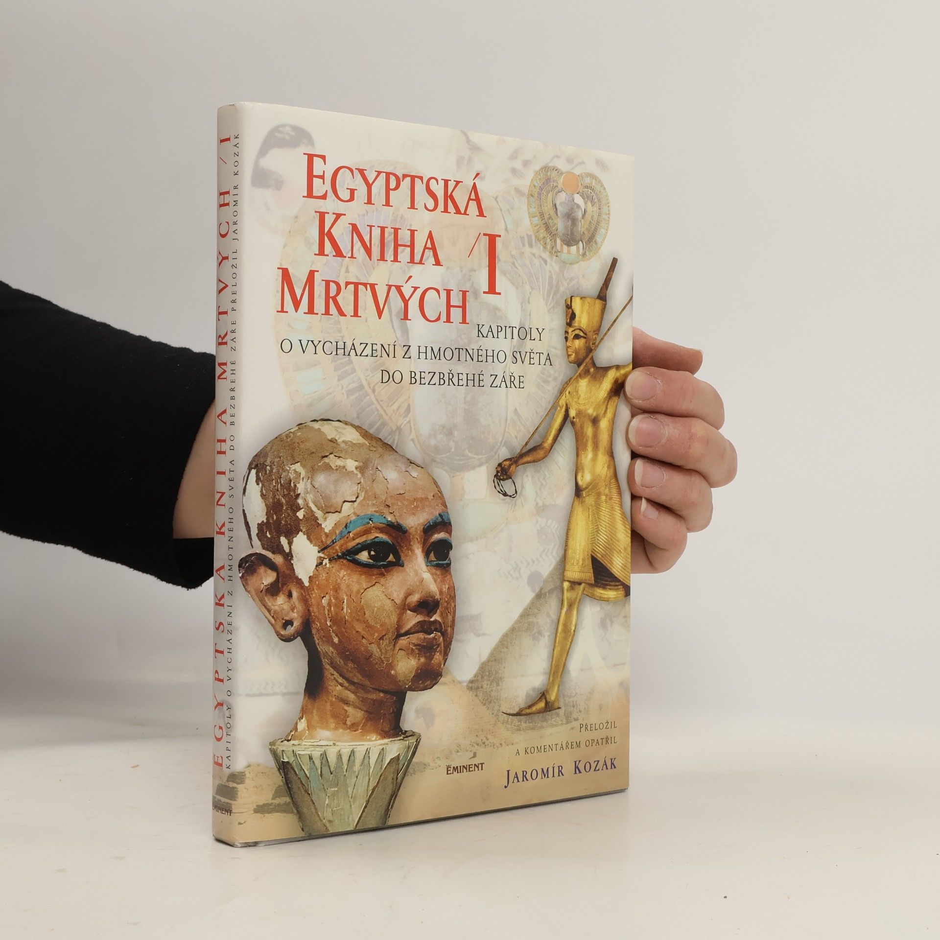 Jaromír Kozák Egyptská kniha mrtvých I.