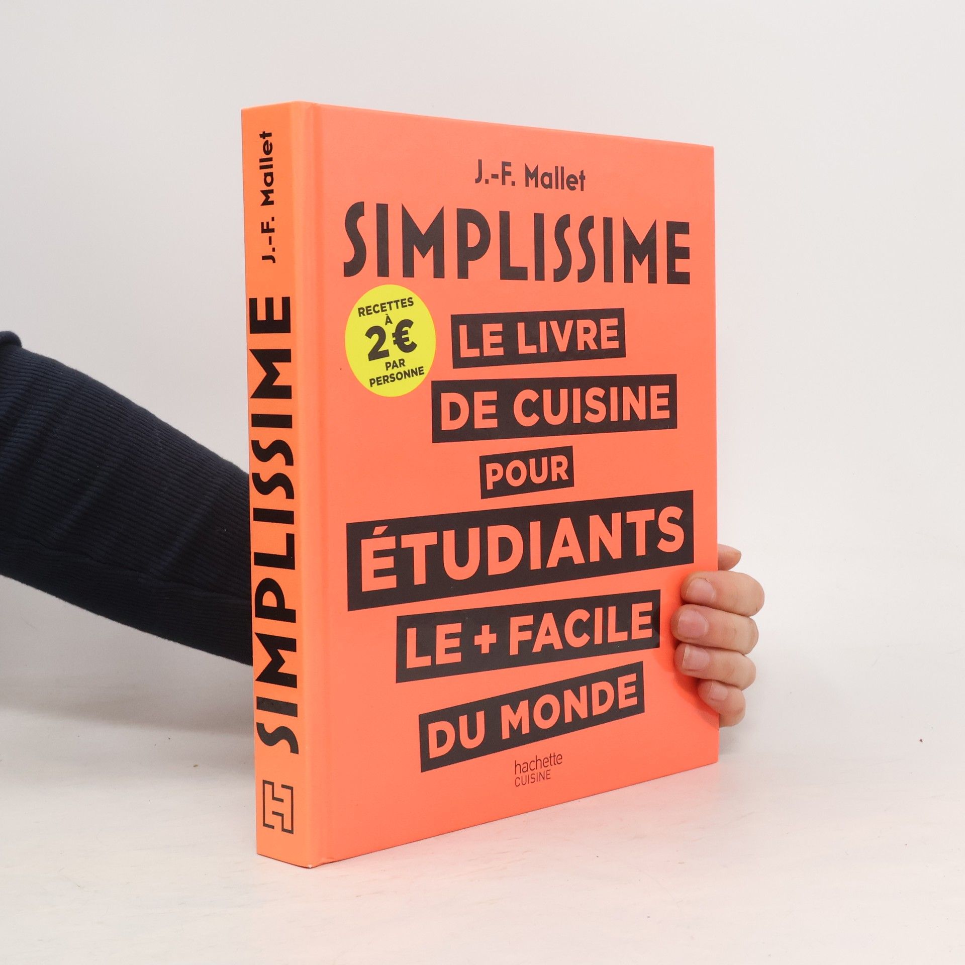 Jean-François Mallet Le livre de cuisine pour étudiants le plus facile du monde