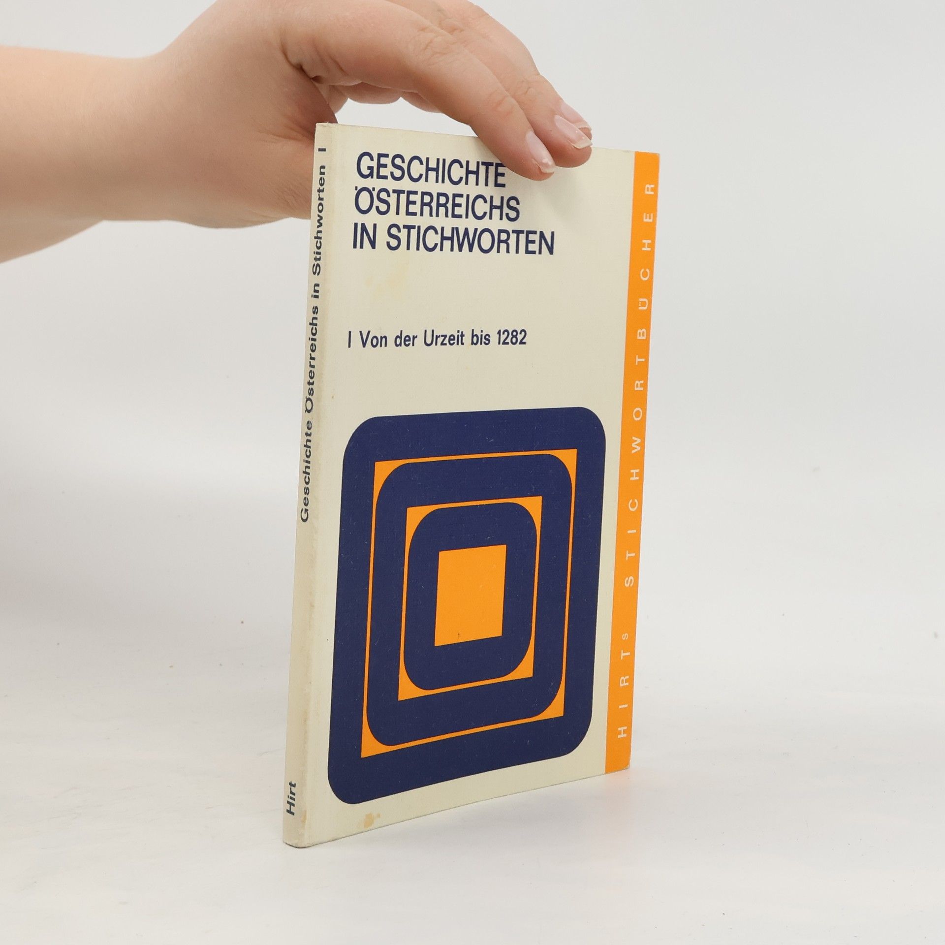 Geschichte Österreichs in Stichworten: I Von der Urzeit bis 1282