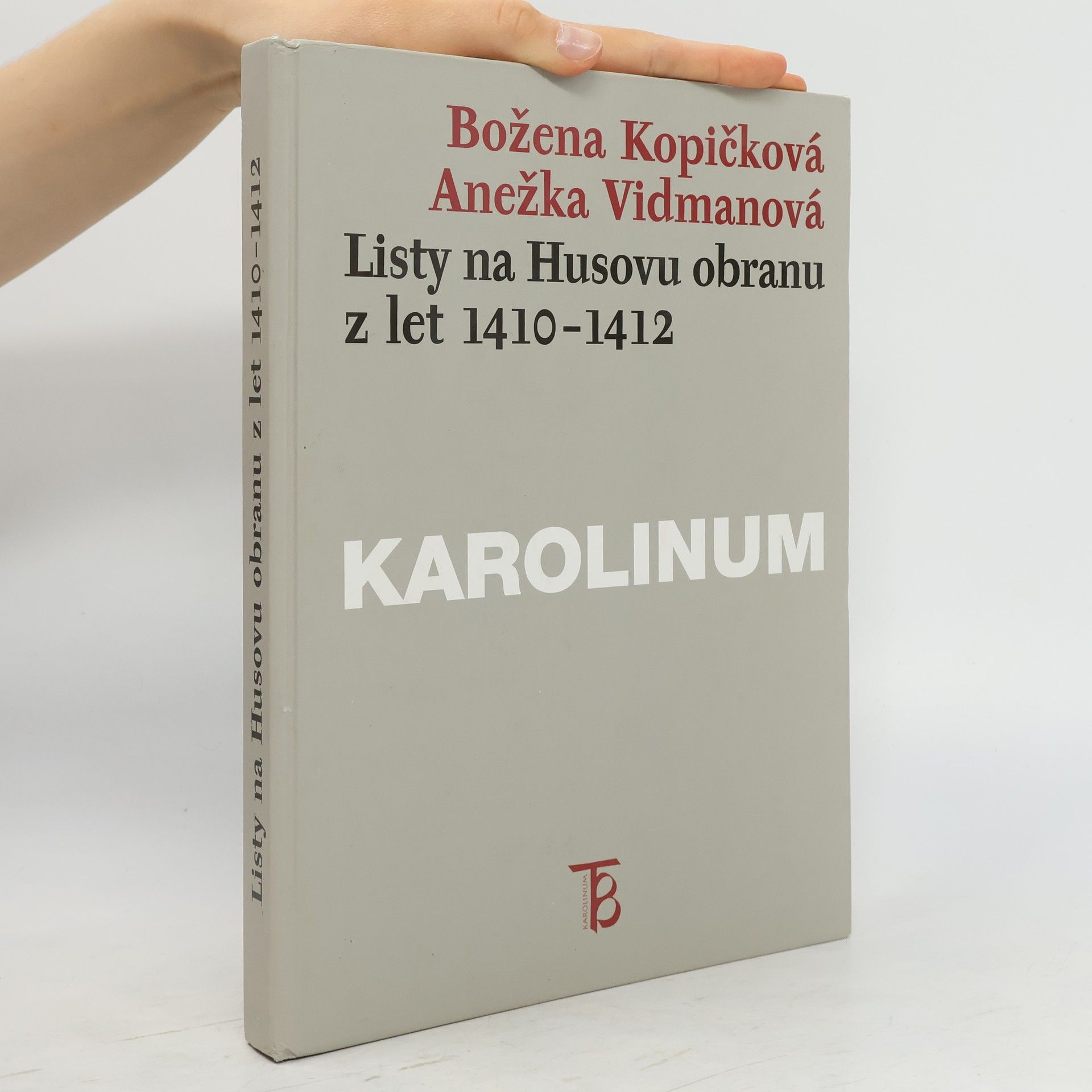 Božena Kopičková Listy na Husovu obranu z let 1410-1412
