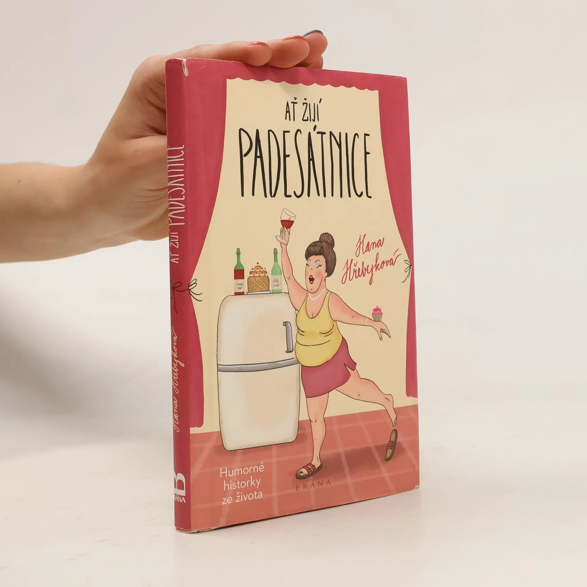 Ať žijí padesátnice | Kniha | Hana Hřebejková | CS