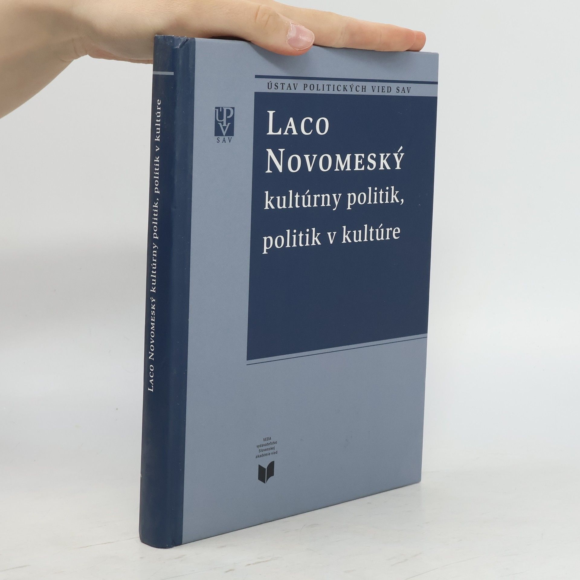 Eleonóra Petrovičová Laco Novomerský: kultúrny politik, politik v kultúre