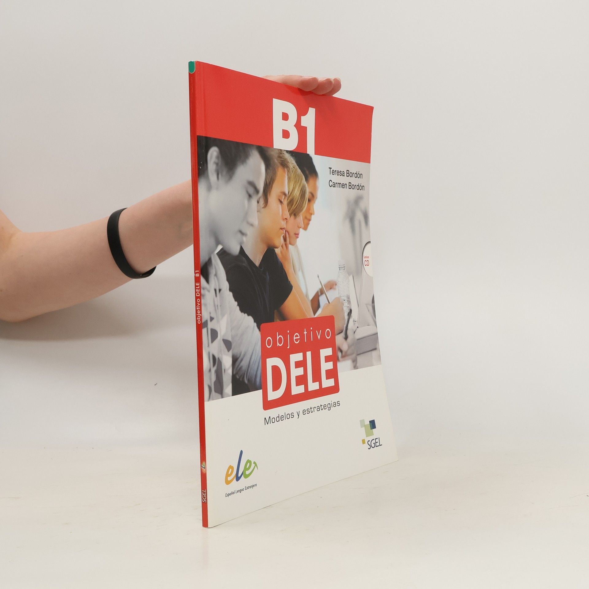 Teresa Bordón Objetivo DELE B1. Modelos y estrategias
