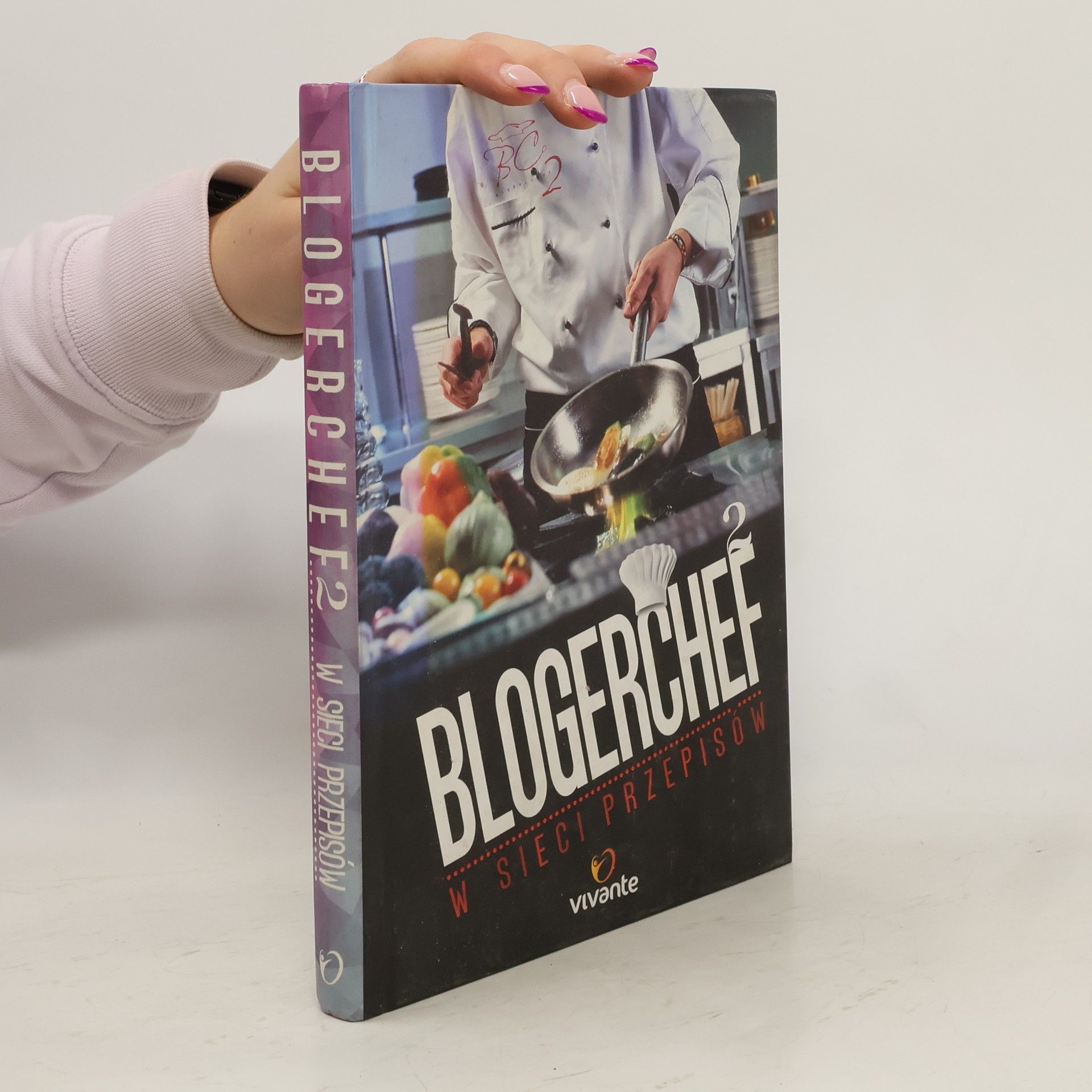 Collective Blogerchef. Tom 2. W sieci przepisów