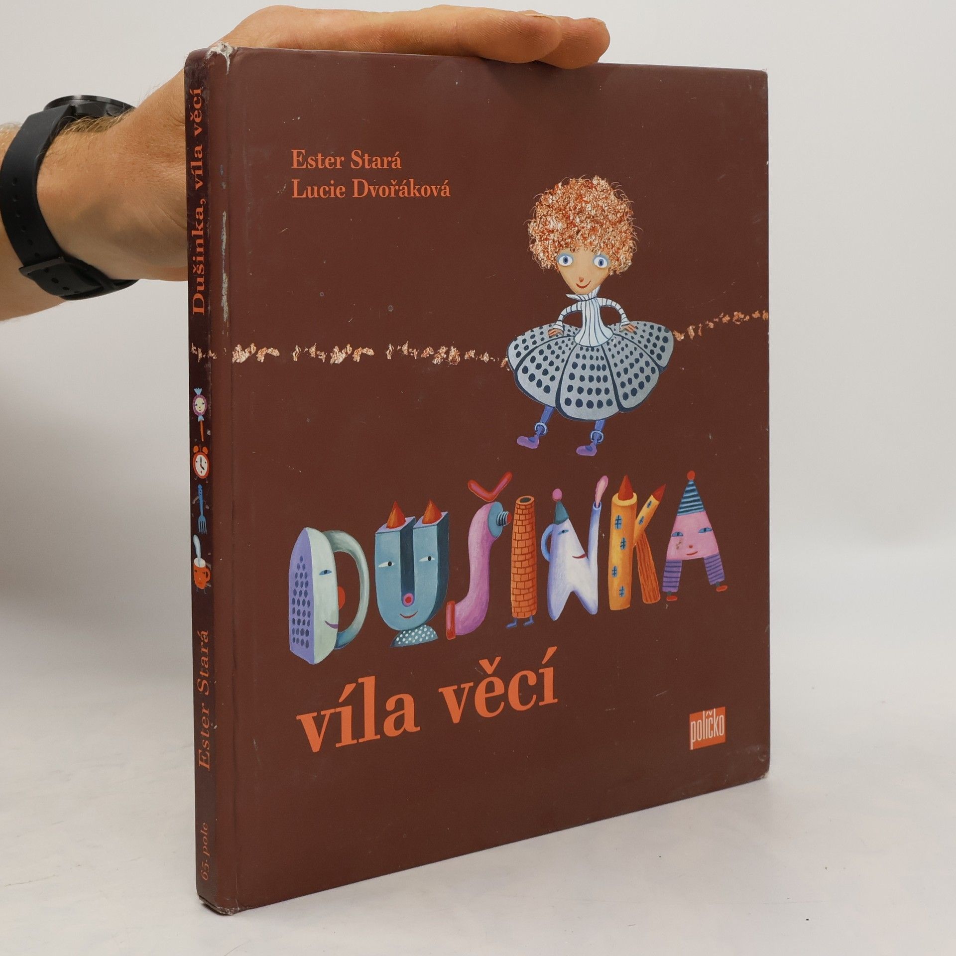 Ester Stará Dušinka, víla věcí