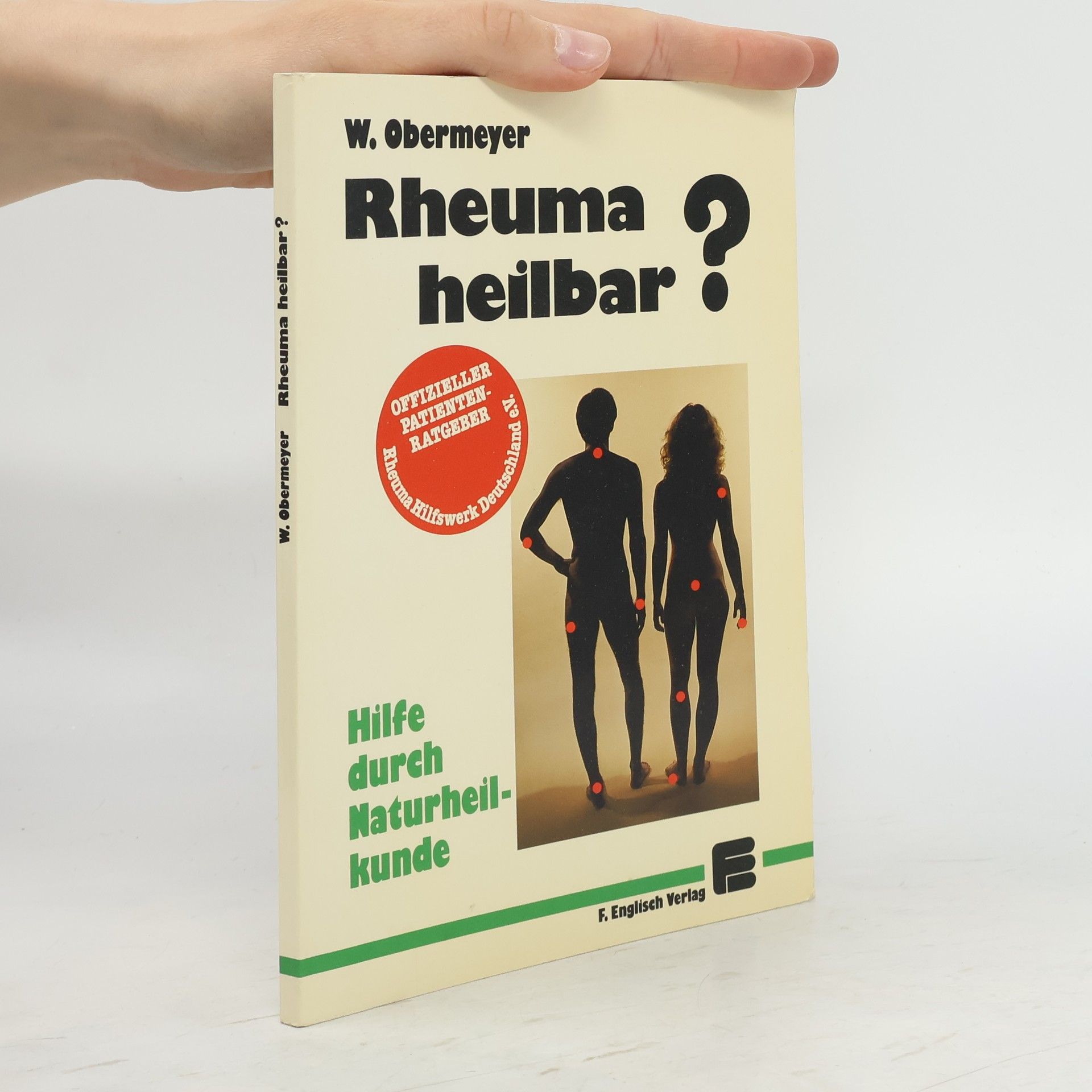 Wilhelm Obermeyer Rheuma heilbar?