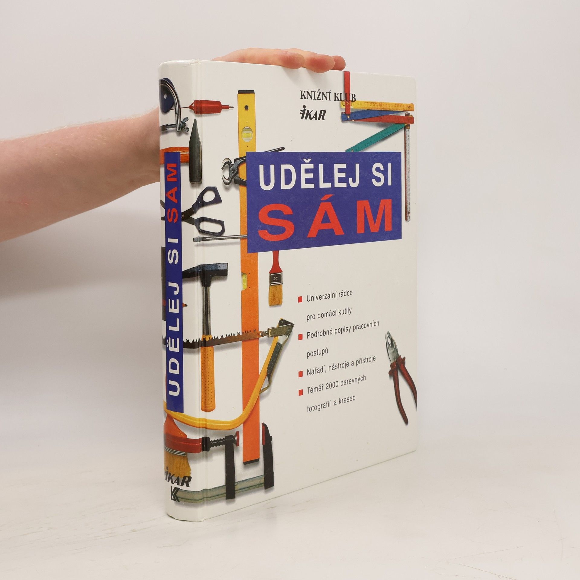 Přemysl Engel Udělej si sám: univerzální rádce pro domácí kutily