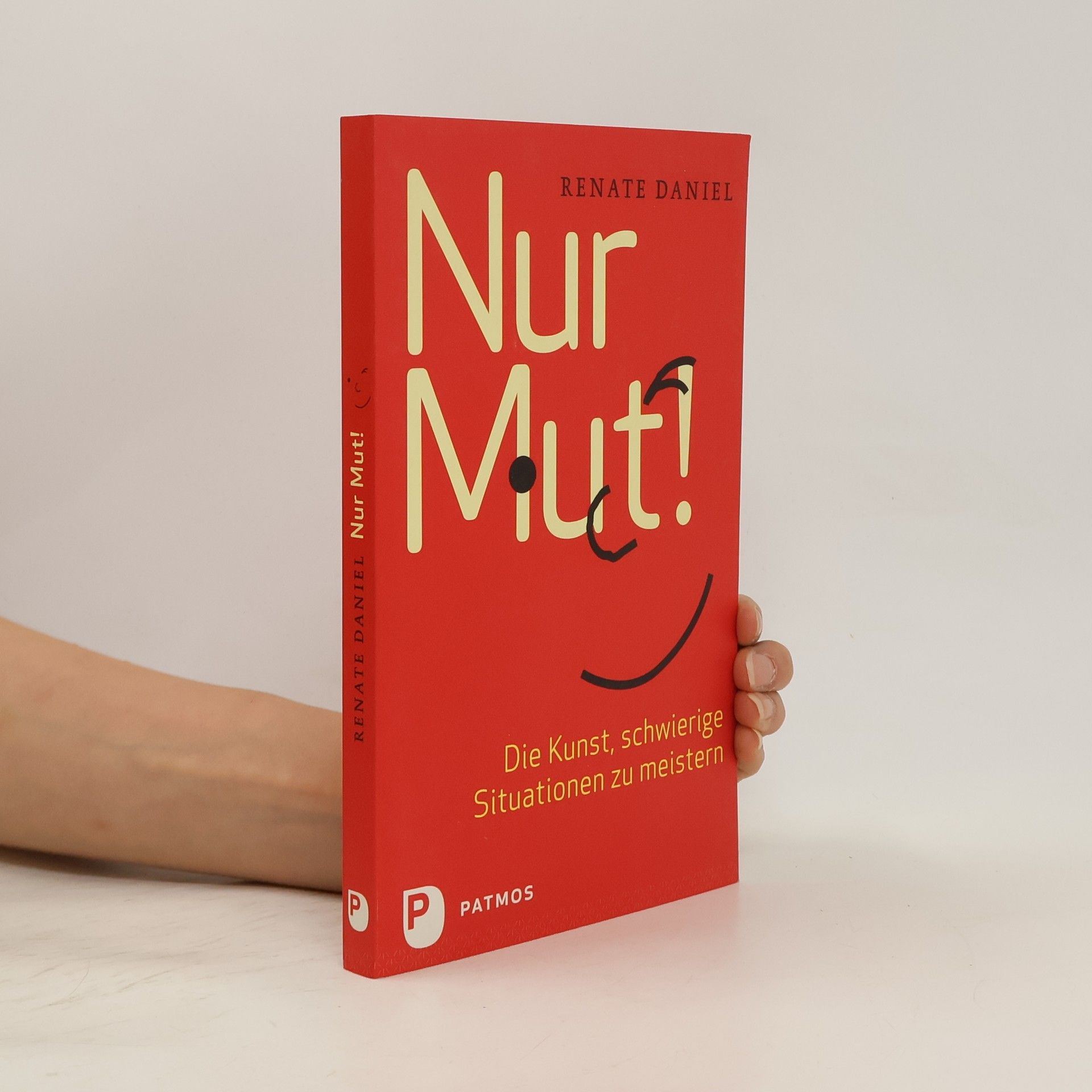 Renate Daniel Nur Mut!