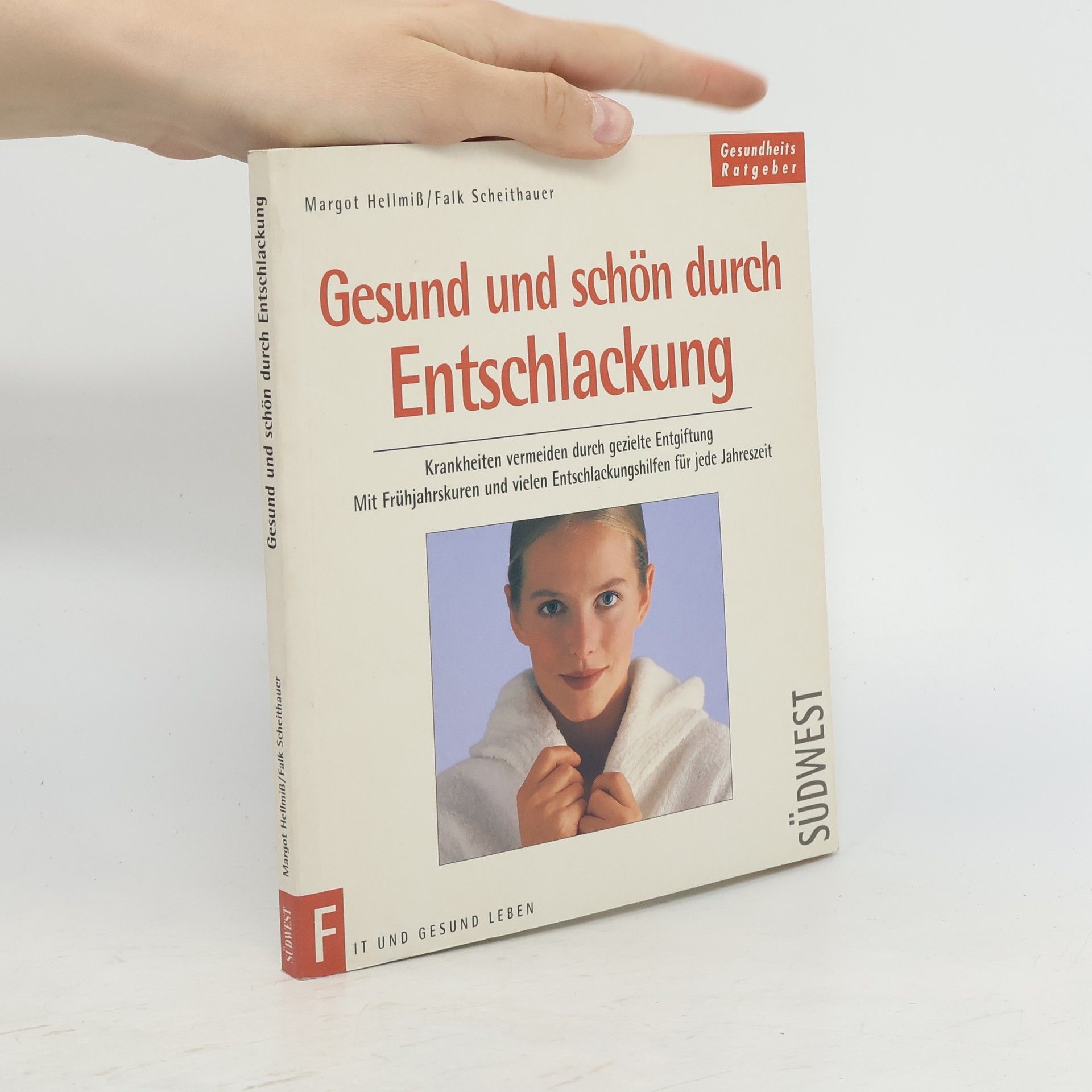 Margot Hellmiß Gesund und schön durch Entschlackung