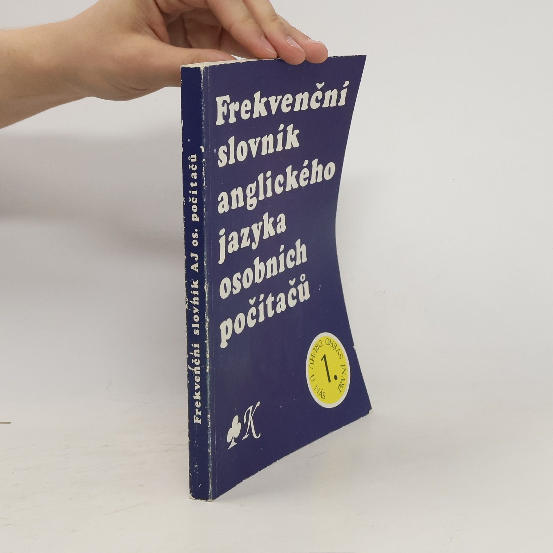 Jaromír Kříž Frekvenční slovník anglického jazyka osobních počítačů