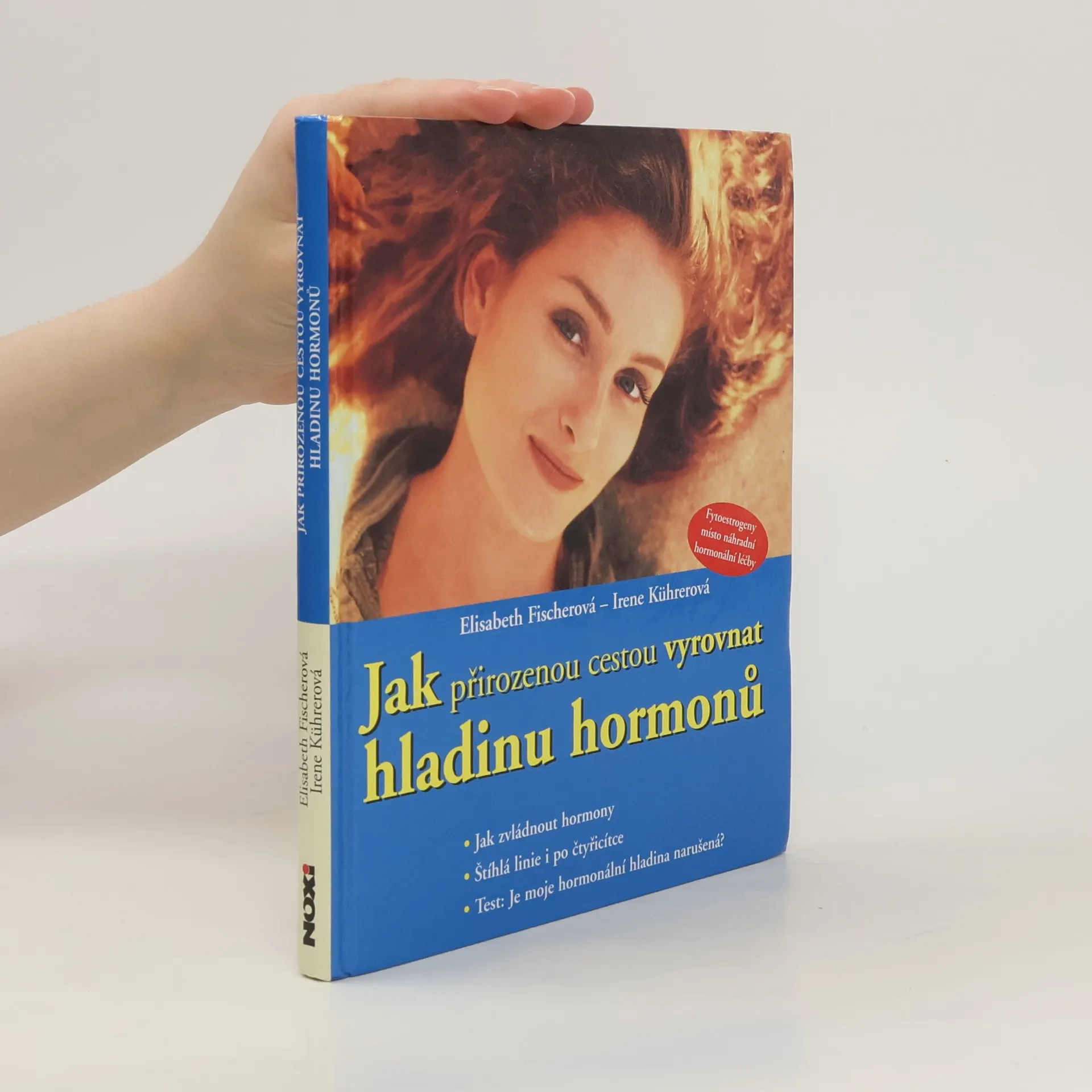 Jak přirozenou cestou vyrovnat hladinu hormonů jak zvládnout hormony | Kniha | pevná | Elisabeth Fischer-Junghann | CS