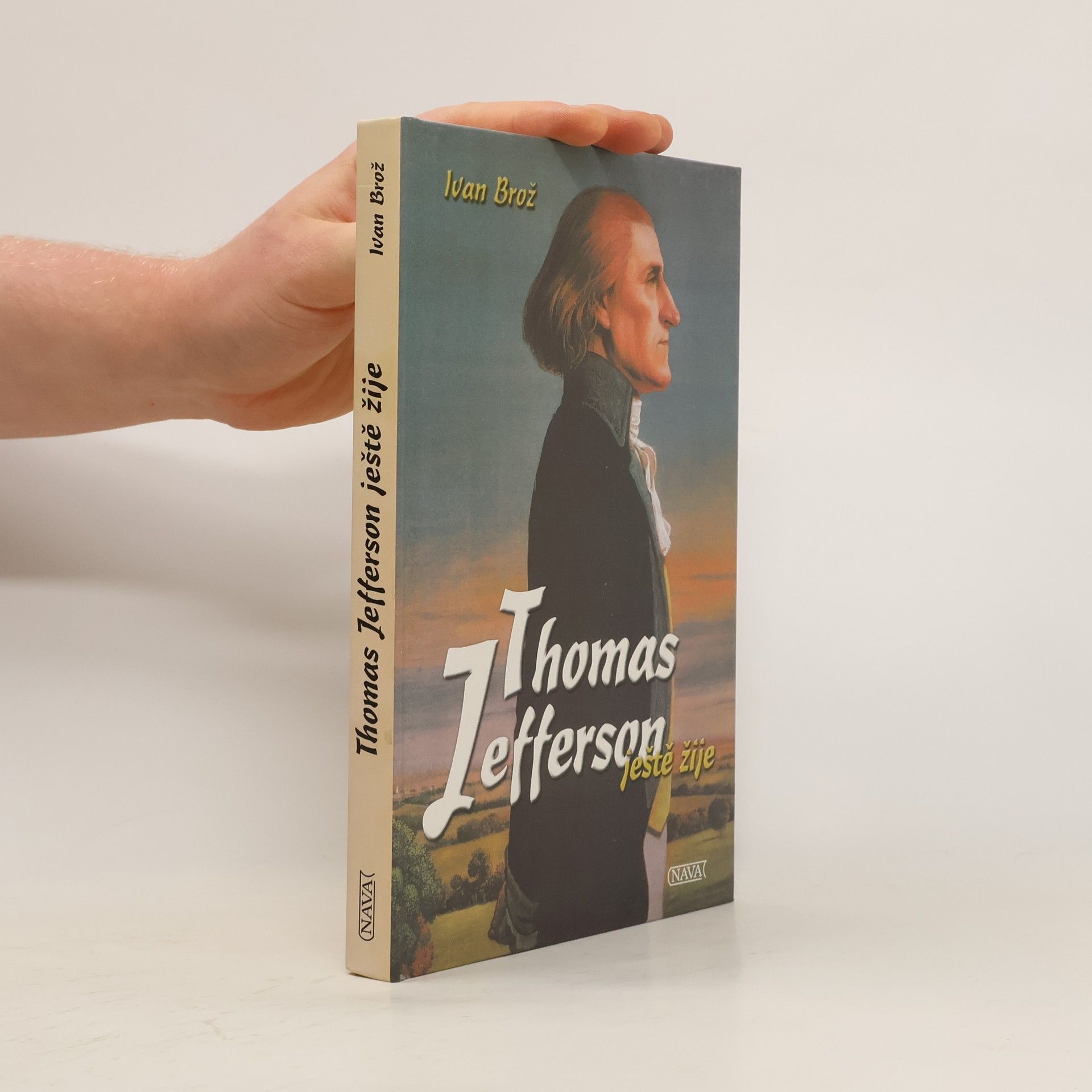 Petr Linda Thomas Jefferson ještě žije