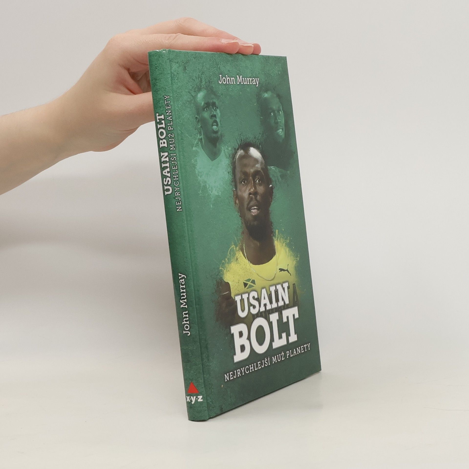John Murray Usain Bolt: nejrychlejší muž planety