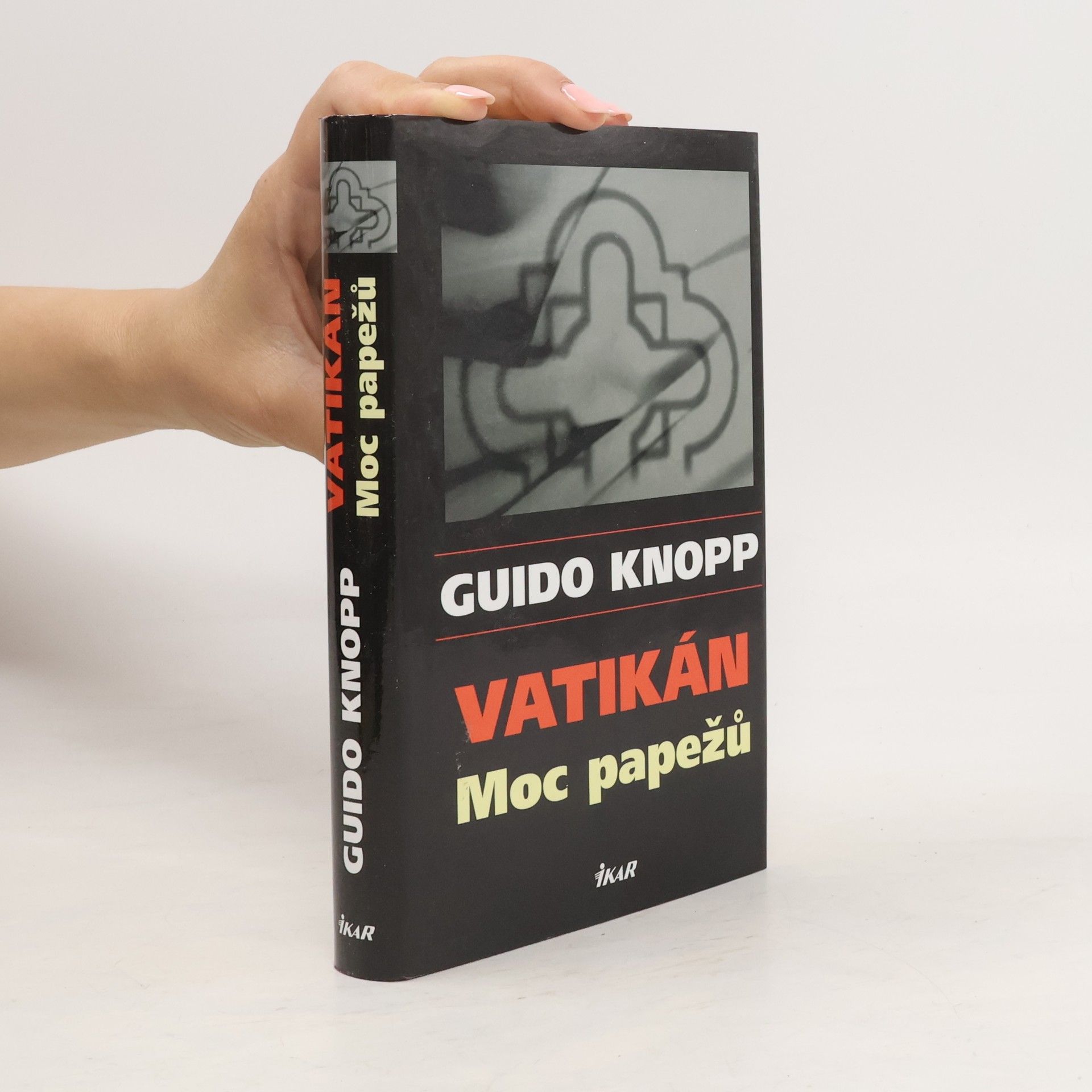 Guido Knopp Vatikán : moc papežů